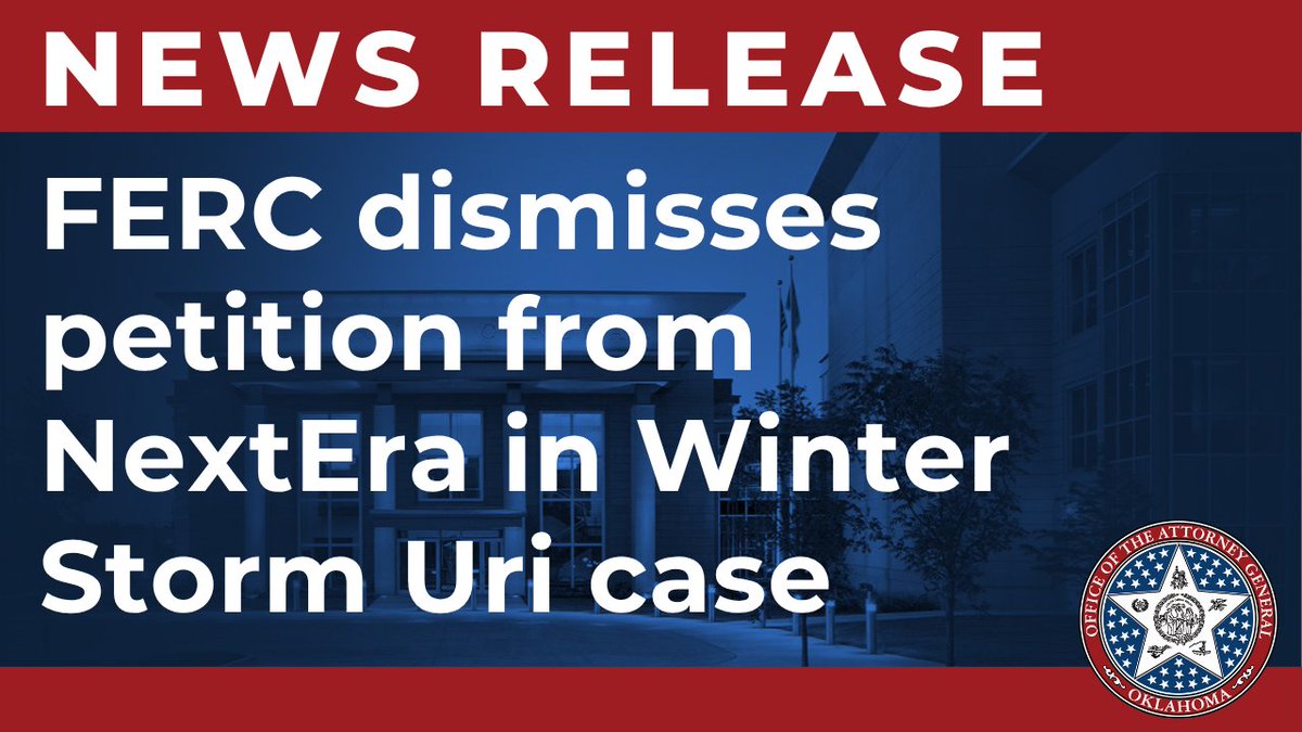 Okla_OAG's tweet photo. The Federal Energy Regulatory Commission has dismissed a petition from NextEra Energy Marketing that sought federal jurisdiction over issues raised in my lawsuit against natural gas suppliers over price increases during Winter Storm Uri. While many companies conducted themselves above board, some bad actors reaped billions of dollars through fraud and need to be held accountable to the law.
https://t.co/6IeJhUMQOC
