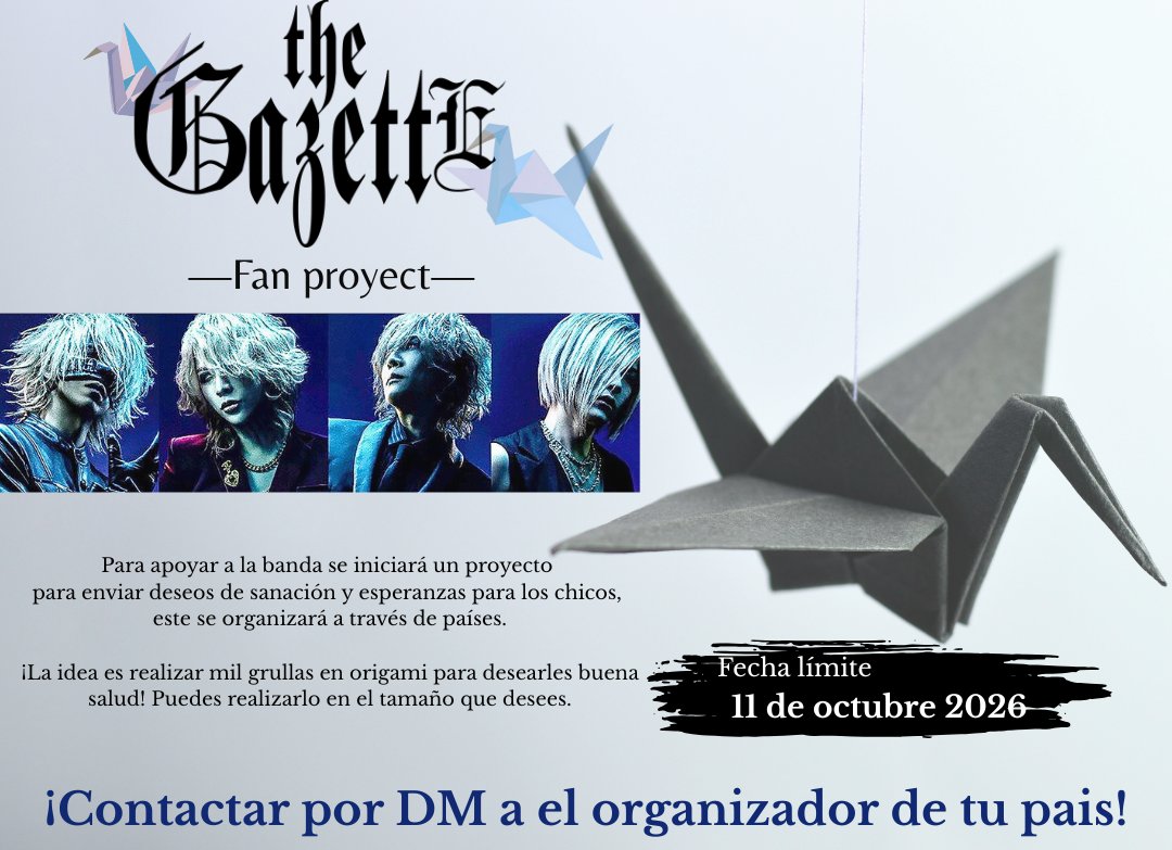 Bl4ck_SouL's tweet photo. 【Aviso Fan Proyect para the GazettE】
¡Hola Six Guns🚨!
Para apoyar a la banda se iniciará un proyecto para enviar deseos de sanación y esperanzas para los chicos, este se organizará a través de países. 
¡La idea es realizar mil grullas en origami para desearles buena salud! + https://t.co/XJWeoDOraq
