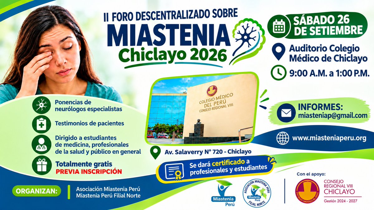 CarlosBlanch01's tweet photo. ¡Chiclayo se prepara para hablar de Miastenia! 
La Asociación Miastenia Perú y Miastenia Perú Filial Norte te invitan al II Foro Descentralizado sobre Miastenia – Chiclayo 2026, LINK DE INSCRIPCION: https://t.co/Dzle6ZbncE
#Miastenia #PeruInformado #Chiclayo #Lambayeque #Perú https://t.co/54jWGCM7EW