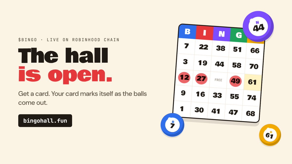 BingoHallPONS's tweet photo. $BINGO is live on Robinhood Chain.

Get a card. A ball is drawn every hour, and your card marks itself. First full line takes the pot.

CA: 0x432a61dd39e81d5a8a9517e5b7521ed4c27d689e

https://t.co/qtPdkgxUi5 https://t.co/Qrperd3YCv