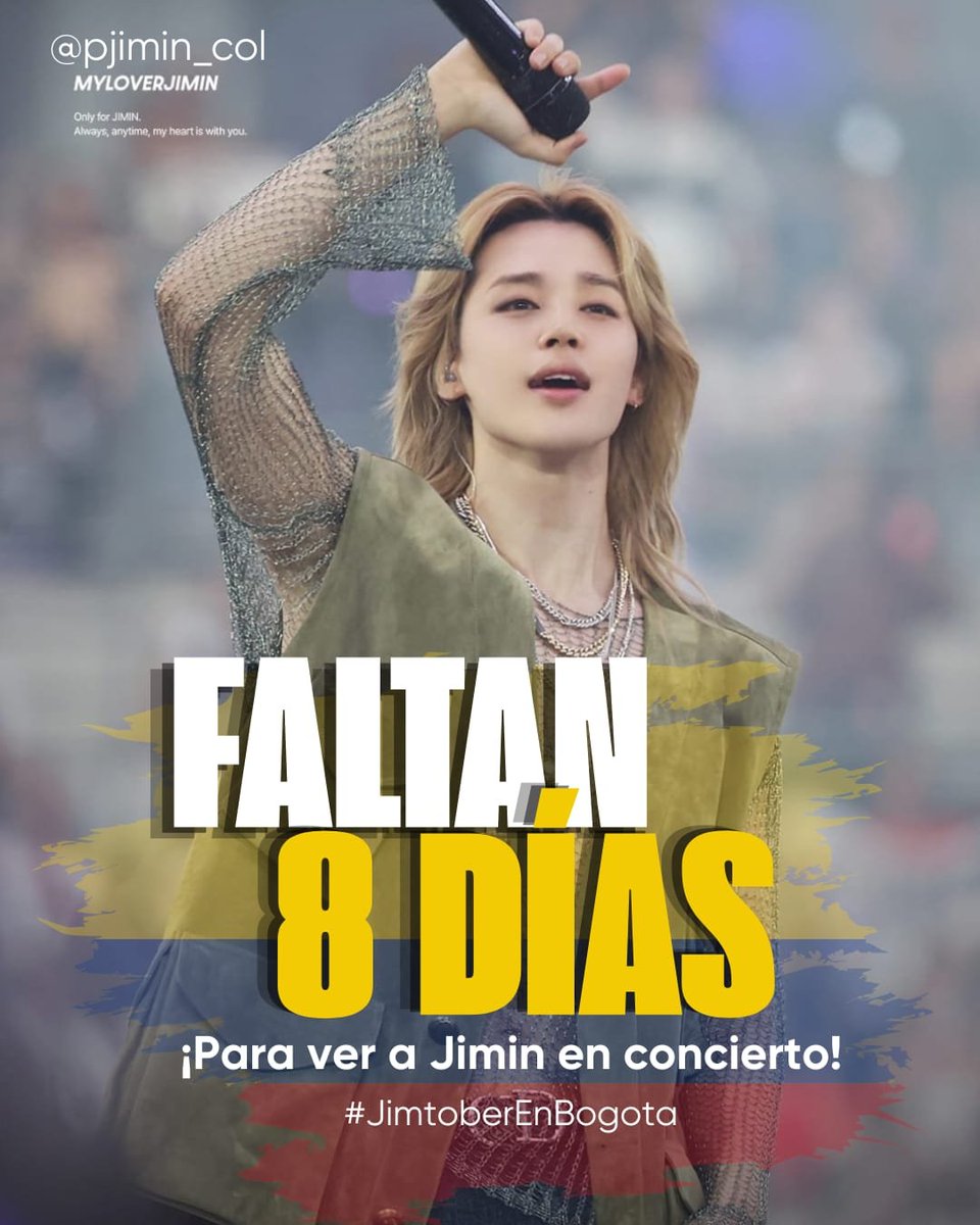 StreamJiminCol's tweet photo. ¡CADA VEZ FALTA MENOS! ✨

La cuenta regresiva comienza…⏳

8️⃣Días para disfrutar a Jimin en concierto, verlo brillar en el escenario y vivir un momento muy especial 💛

Jimtober se acerca...

¿Están listos para celebrar juntos? 👀
 
#JimtoberEnBogota
#JimtoberFestColombia2026 https://t.co/LEFpwtkTyk