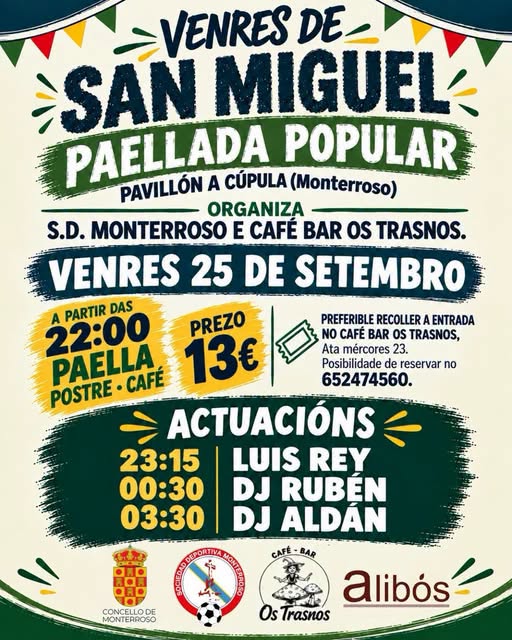 ConcelloM's tweet photo. 🏫 Hoxe comezan as Festas de San Miguel 2026 en Monterroso!

🥘 Ás 22:00 h, paellada popular na Cúpula, seguida das actuacións de Luis Rey, DJ Rubén e DJ Aldán.

🎊 Desde o Concello de Monterroso desexámosvos unhas Felices Festas! https://t.co/DZpa3Yfd0N