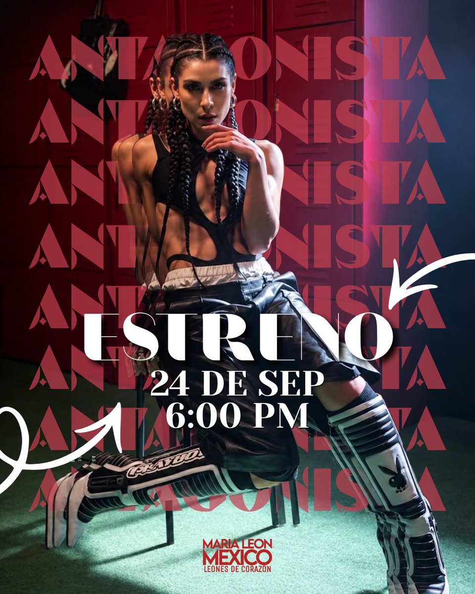 MariaLeonMexico's tweet photo. Recuerden que hoy 6:00pm se estrena ANTAGONISTA la nueva canción de @Sargentoleon 💋

Y nos vemos a las 7pm para hacer tendencia con la frase 

ANTAGONISTA X MARIA LEON https://t.co/gC9jKb0W5N