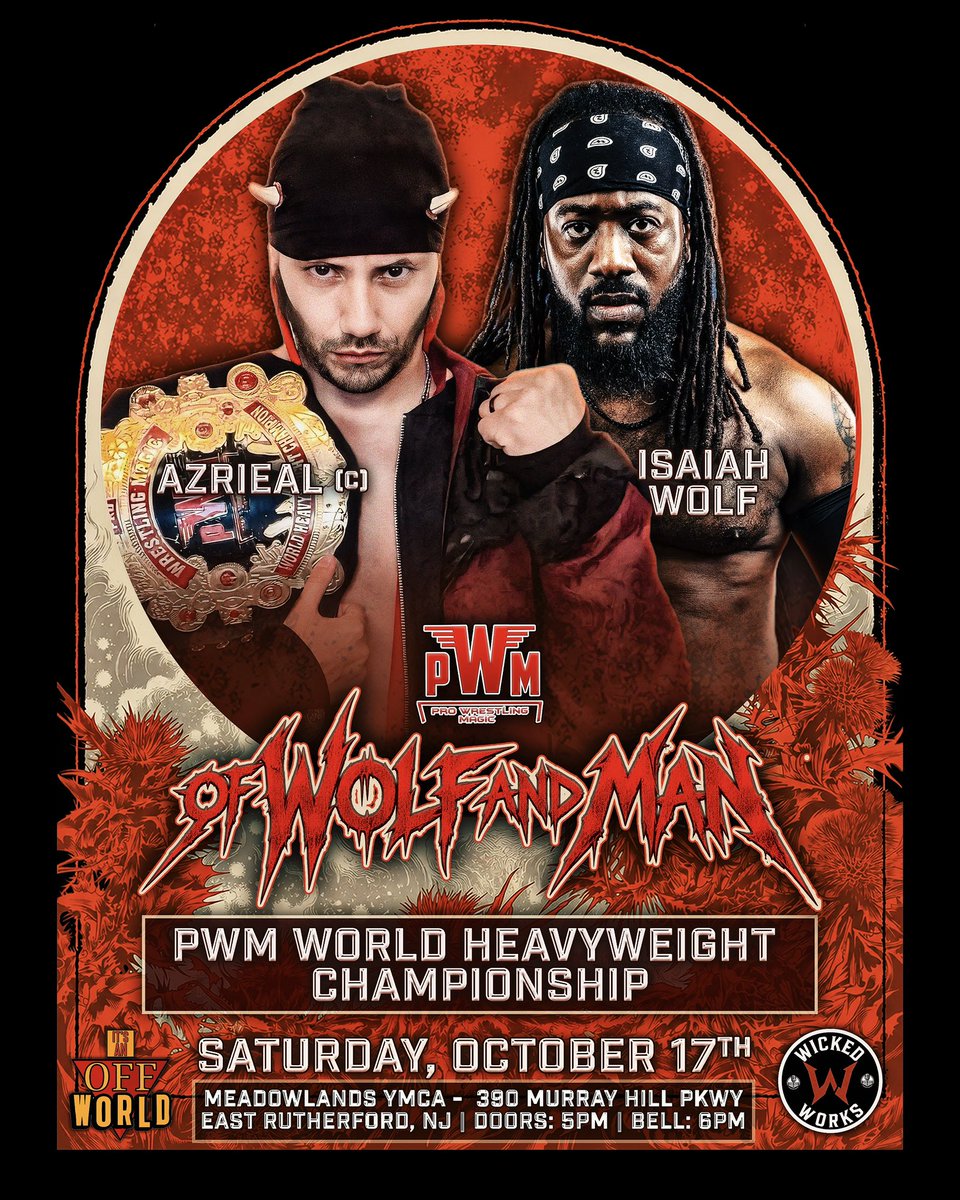 WrestlingMagic's tweet photo. Updated Card for Of Wolf and Man: The Road to Kingdom Come XI 
📅 Saturday, October 17 
📍 Meadowlands YMCA
🚪 Doors: 5 PM | 🔔 Bell: 6 PM

🎟️ https://t.co/e2ofBhcx5w
#ThisIsMagic https://t.co/l421WynYVy