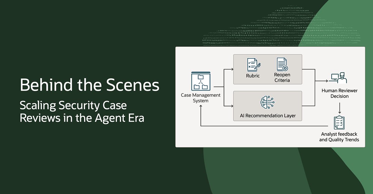OracleCloud's tweet photo. What makes a security case closure defensible? 

In the agent era, scaling reviews requires more than summarization, it needs clear evidence standards, consistent rubrics, and human accountability. 

We explore how AI-assisted, architecture-aware case reviews can turn quality assurance into a continuous feedback loop. https://t.co/tG9wOWSuN5