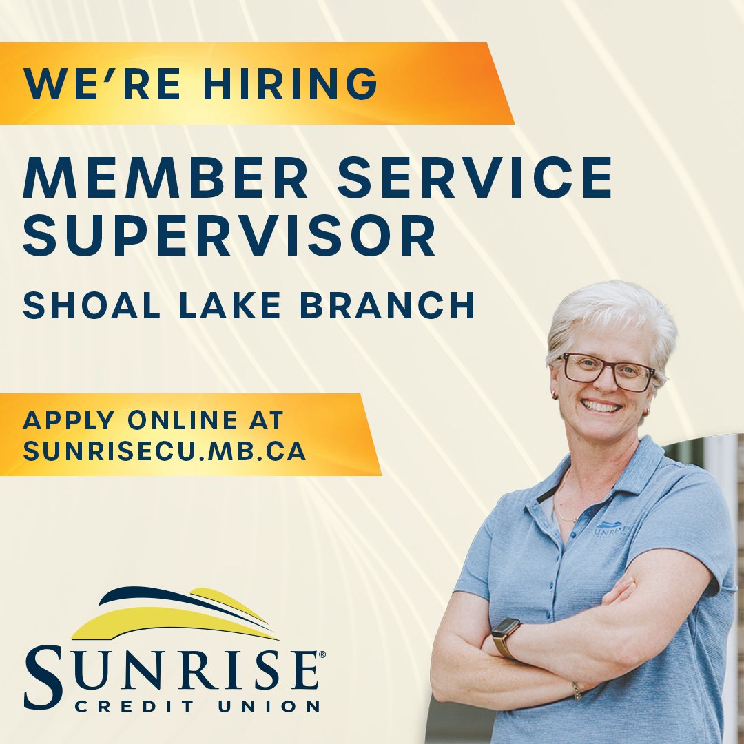 SunriseCU's tweet photo. Sunrise in Shoal Lake is looking to add to their team!

This position brings together the frontline of the Sunrise branch. This position monitors all front line deposit activities and follows up on member needs.

Apply by: October 6, 2026.

To apply visit https://t.co/yHSeQsUY5z https://t.co/SyAGjc9QVa
