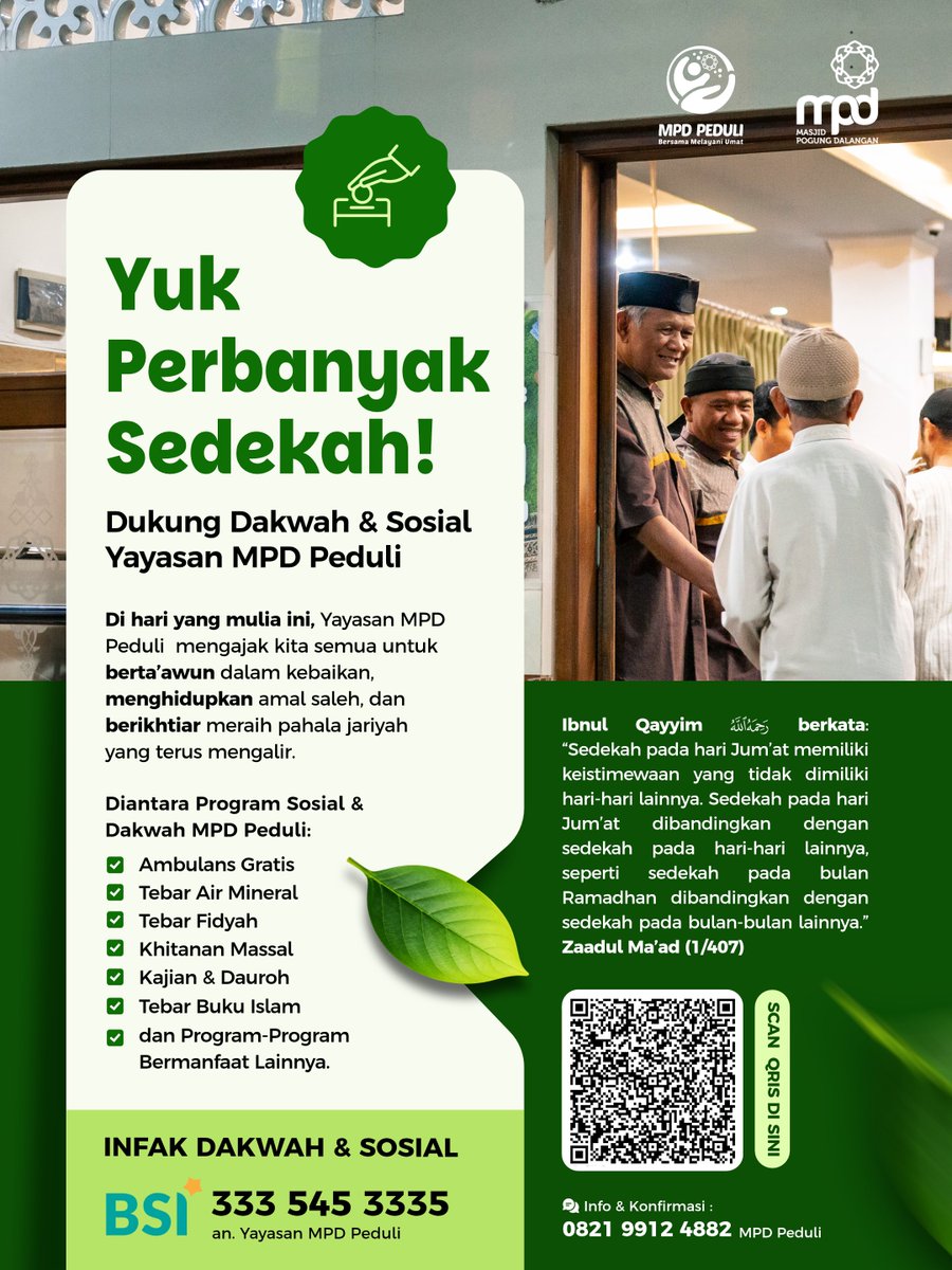 masjidmpd's tweet photo. [ YUK PERBANYAK SEDEKAH ]
✨ Dukung Dakwah &amp; Sosial MPD Peduli ✨

Di hari yang mulia ini, Yayasan MPD Peduli mengajak kita semua untuk berta'awun dalam kebaikan, menghidupkan amal saleh, dan berikhtiar meraih pahala jariyah yang terus mengalir. https://t.co/2H0aNC0zIm