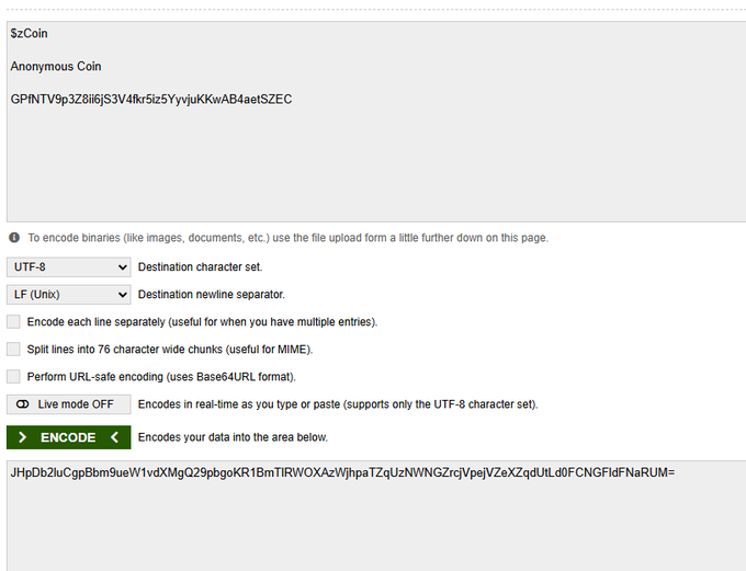 NokWhile's tweet photo. This might be the first actual ZEC encrypted memecoin ever, literally fitting the narrative
I found a way to launch coins with unlimited ticker/name character slots so I came up with something.

I encoded the ticker, name and the CA of the coin in base64 and the result is now the coin details like the ticker, name and the CA.

JHpDb2luCgpBbm9ueW1vdXMgQ29pbgoKR1BmTlRWOXAzWjhpaTZqUzNWNGZrcjVpejVZeXZqdUtLd0FCNGFldFNaRUM

Try it yourself, decode the line above at 
https://t.co/TP0MMCeCI3