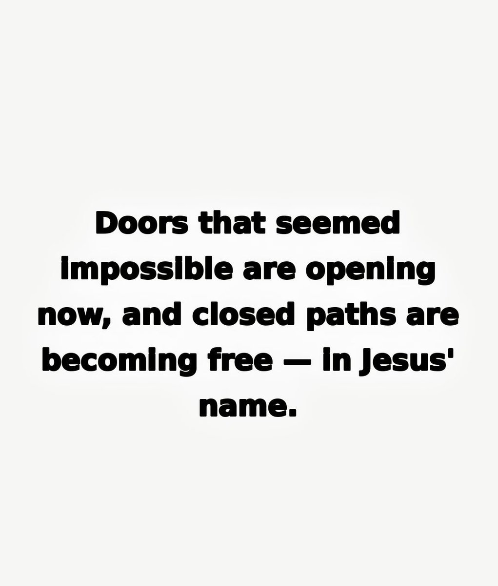 kato20102010's tweet photo. Doors that seemed impossible are opening now, and closed paths are becoming free - In Jesus' name.
#DoorsAreOpening #InJesusName #FaithOverFear #BreakthroughIsHere #NothingIsImpossible https://t.co/ENioMrWBjQ