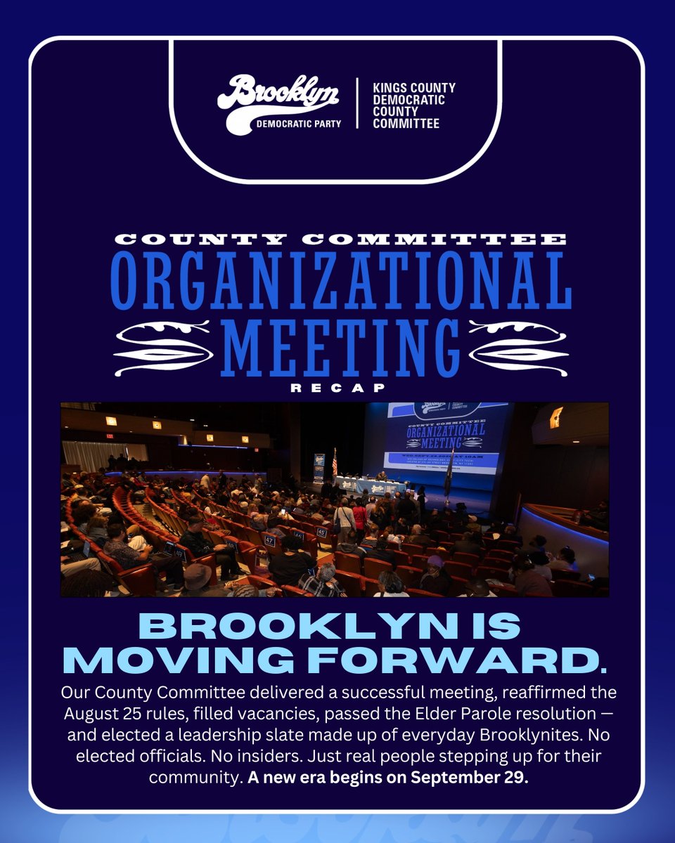bkdems's tweet photo. Brooklyn Democrats are moving forward. Our County Committee delivered a successful meeting, reaffirmed the Aug 25 rules, filled vacancies, passed the Elder Parole resolution — and elected a slate of everyday community-driven members,  A new era begins. https://t.co/6lBPSDGyLO https://t.co/uA5qiWFuRa