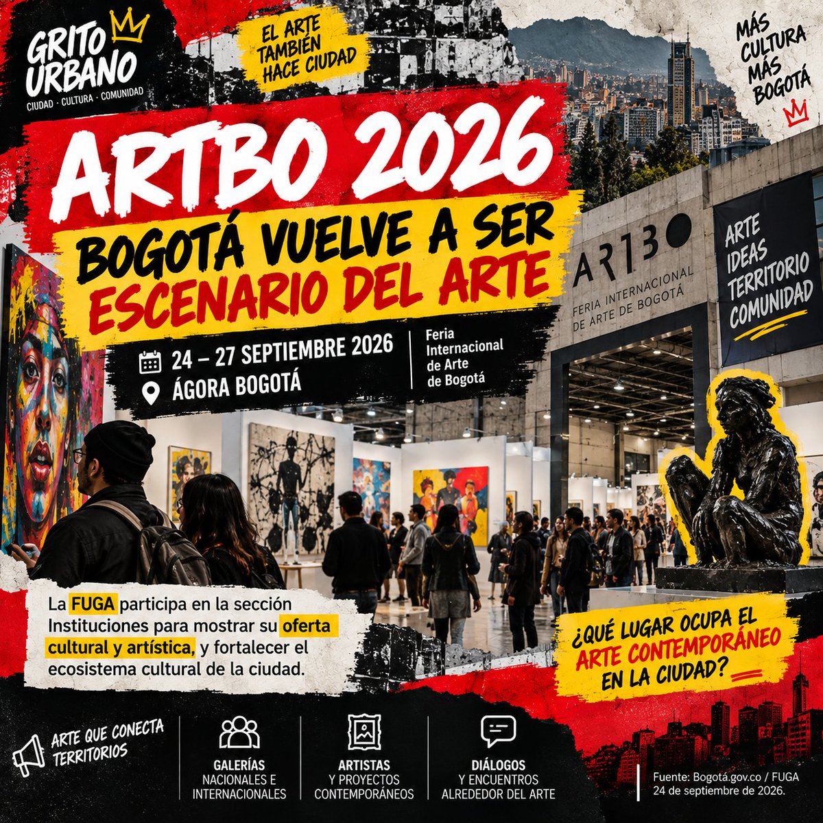 elgritourbano's tweet photo. 🎨 ARTBO 2026: BOGOTÁ VUELVE A SER ESCENARIO DEL ARTE
Hoy comienza ARTBO 2026, la Feria Internacional de Arte de Bogotá, que se realiza del 24 al 27 de septiembre en Ágora Bogotá.
#GritoUrbano #ARTBO2026 #ArteBogotá #CulturaBogotá #ArteContemporáneo https://t.co/44c315aiJH