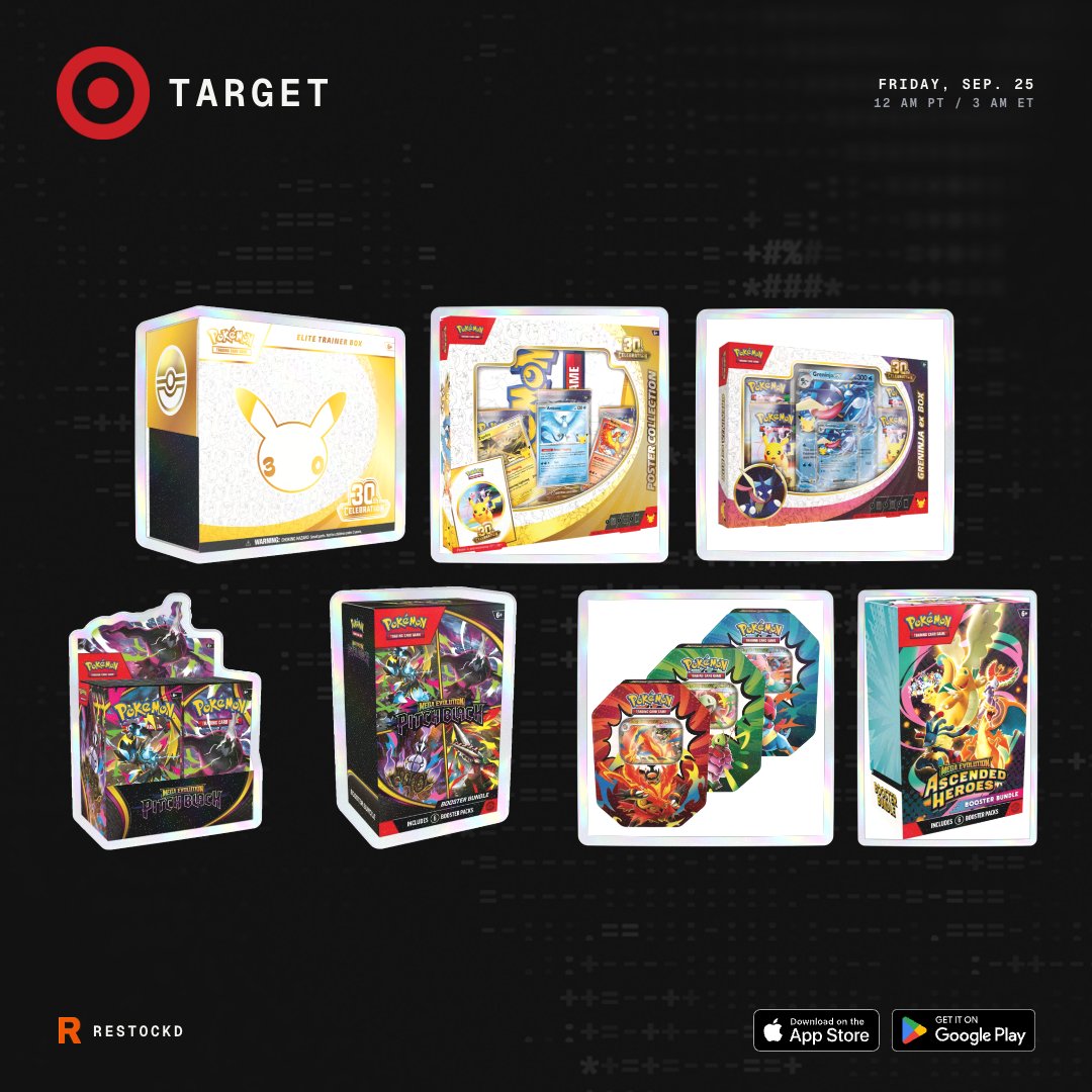 restockd_ping's tweet photo. Target release expected tonight (9/25) at 12 AM PT / 3 AM ET!

30th Celebration: 
Elite Trainer Box: https://t.co/vTw148pwc0
Poster Collection: https://t.co/lspVTmEnix
ex Box - Greninja: https://t.co/eX5W2zSLvy

Pitch Black Display: https://t.co/fB9md48gQS
Pitch Black Bundle: https://t.co/XrkWKCSqye
AH Tin - Emboar : https://t.co/t82ifmKHEp
AH Booster Bundle: https://t.co/f28Nmvwrwu

Based on how unpredictable the last Target drop was, some items may not go live or could release in limited quantities.

Free Alerts:
https://t.co/IpLghln4ow

#pokemon #pokemontcg #ad