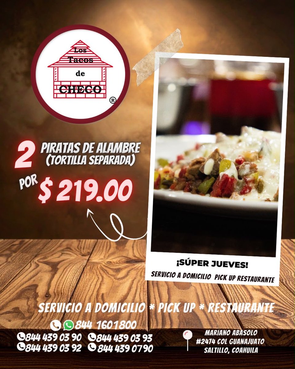 TacosCheco's tweet photo. ¿Ya probaste nuestros deliciosos piratas de alambre? 😋
Hoy #FelizJueves, a partir de las 6:30 p.m. 🕡 , te invitamos a disfrutar de nuestra promoción del #SúperJueves. ⚡
Recuerda que tenemos #ServicioaDomicilio 🚕, #PickUP y #Restaurante. 🍽
#Saltillo https://t.co/0diQajmElC