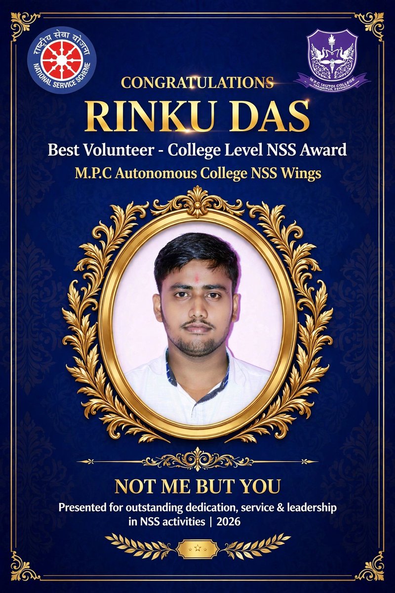 mpcautonsswing's tweet photo. M.P.C Autonomous College NSS Wings proudly congratulates Mr. Rinku Das on being honoured as the Best Volunteer College Level NSS Award(Male Unit). His commitment and sincere service reflect the true ideals of NSS–"Not Me But You".
Congratulations 💐🎉. https://t.co/2RzKbndrV6
