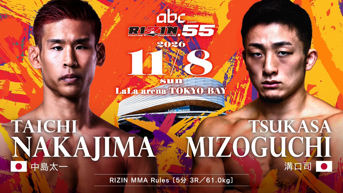 rizin_PR's tweet photo. 🔥#RIZIN55 カード決定🔥

RIZIN MMAルール：5分 3R 61.0kg

🟥#中島太一 / @taichi31986717 🇯🇵
ーーー🆚ーーー
🟦#溝口司 / @tsukasa_mma67 🇯🇵

abc presents RIZIN.55 🥜
📅11月8日(日)12:00開場(予定)/14:00(予定)
🏟LaLa arena TOKYO-BAY(千葉県船橋市)
🎟️チケット一般発売中👇
🔗https://t.co/jUvMAqMmn0