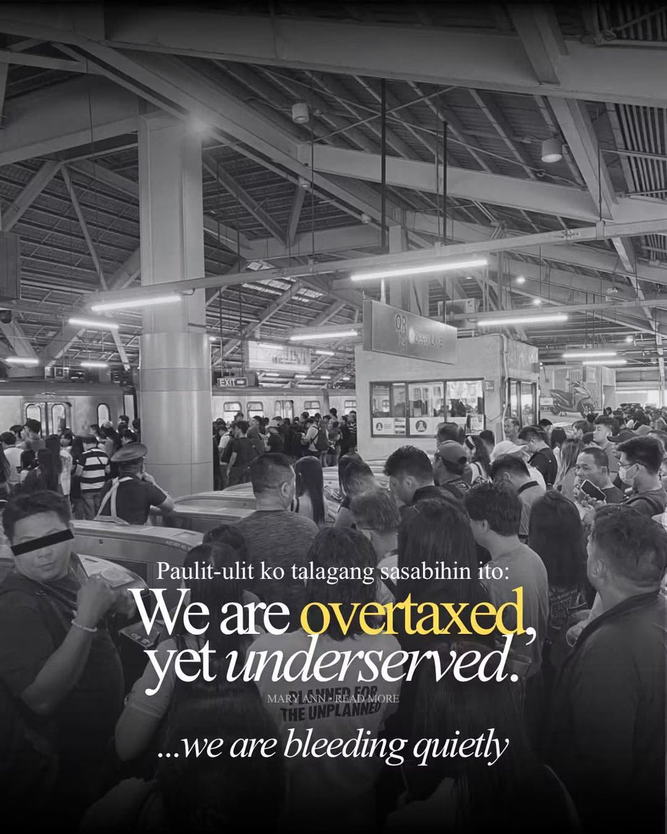 DrTonyLeachon's tweet photo. Overtaxed, Underserved, and Bleeding Quietly

Every morning, the Filipino commuter steps into a ritual of endurance — a long line, a crowded train, a silent prayer for movement. Beneath the fluorescent lights of our stations, one can almost hear the collective sigh of a nation that pays too much and receives too little. We are overtaxed, yet underserved; we are bleeding quietly.

The irony of our social contract is painful. Taxes are meant to be the lifeblood of progress — the currency of trust between citizen and state. Yet, for many, that trust feels betrayed. We contribute faithfully, but the returns come in the form of broken systems, delayed trains, and public services that test patience more than they serve people. The Filipino worker, who wakes before dawn and returns home after dark, carries not only the weight of personal survival but also the burden of systemic inefficiency.

This is not merely about infrastructure; it is about dignity. When governance fails to translate taxes into tangible care — safe transport, reliable healthcare, equitable education — it erodes the moral foundation of citizenship. The people begin to question not only where their money goes, but whether their voices matter. And in that quiet questioning lies the slow bleeding of hope.

Yet amid this fatigue, there remains resilience. The Filipino spirit endures, not out of complacency but out of love — for family, for country, for the possibility that things can still change. To be overtaxed and underserved is not a destiny; it is a call to conscience. It demands reform, accountability, and compassion from those who lead, and courage from those who serve.

We are bleeding quietly, yes — but silence is not surrender. It is the pause before the next act of courage, the breath before the next demand for justice.