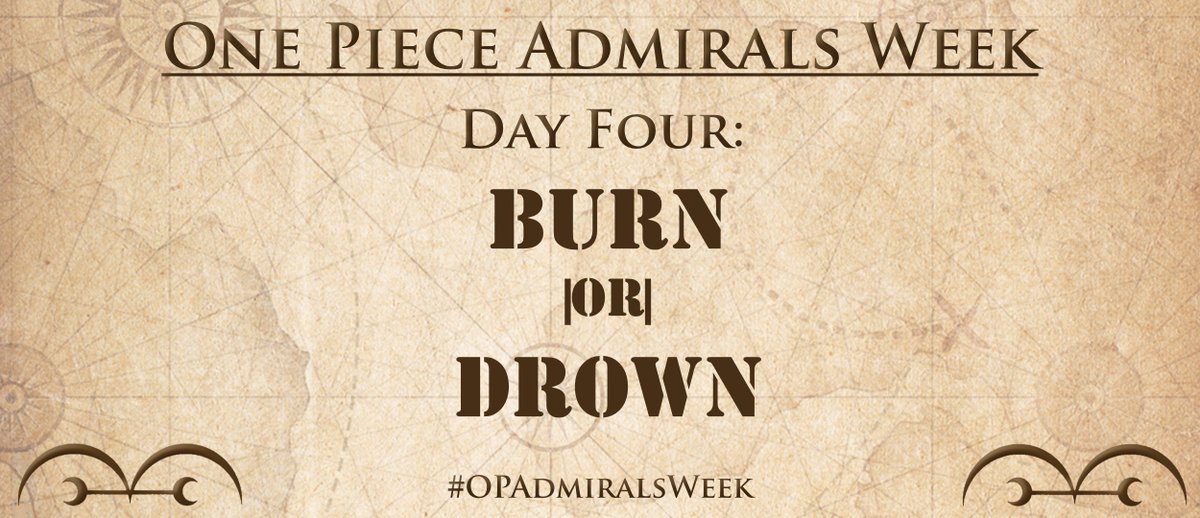 PieceWeek's tweet photo. #OPAdmiralsWeek Day 4! Prompts: Burn and Drown https://t.co/wJDeTbL9my