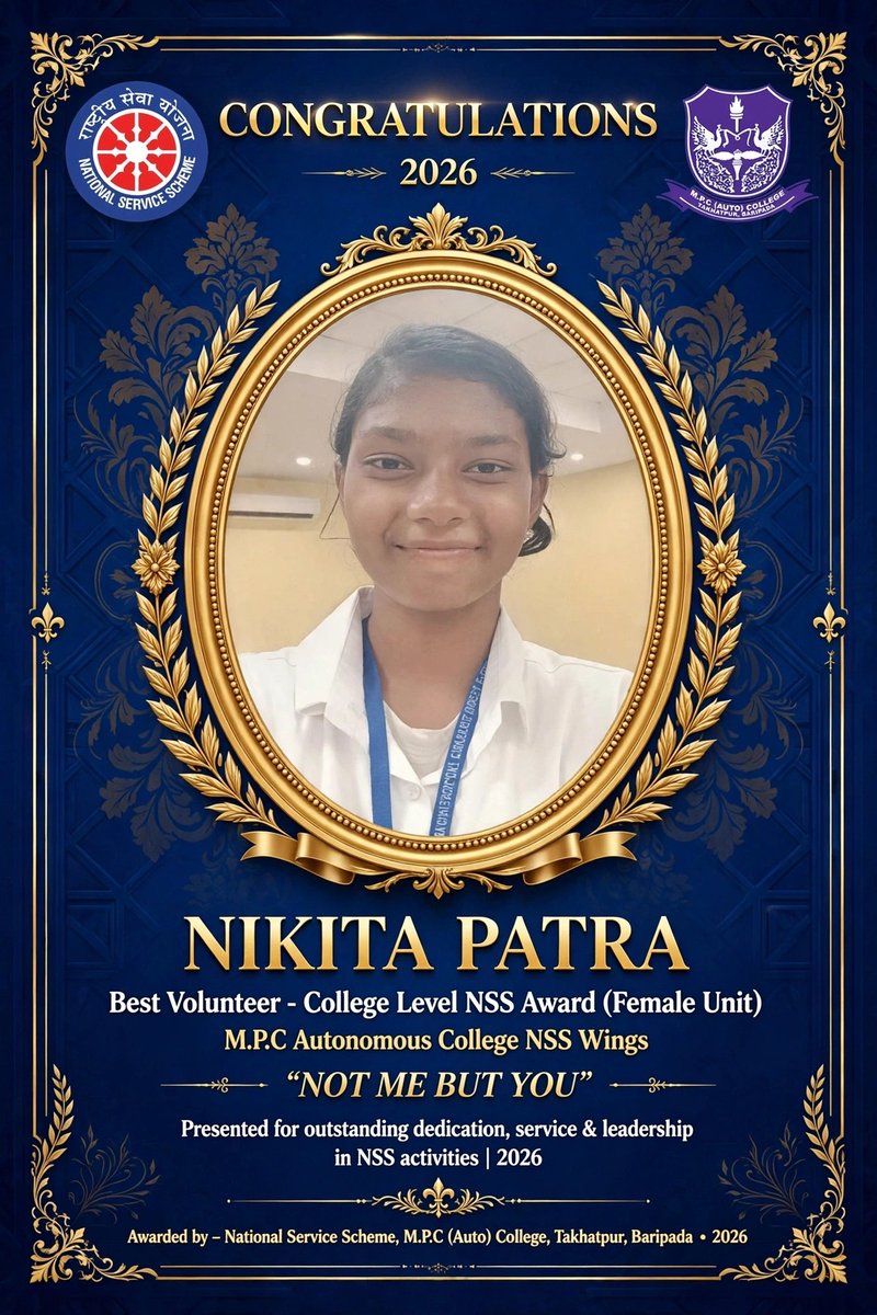 mpcautonsswing's tweet photo. M.P.C Autonomous  College NSS Wings proudly congratulates Ms. Nikita Patra on being honoured as the Best Volunteer College Level NSS Award(Female Unit). 
Her dedication,discipline and selfless service truly embody the spirit of NSS–Not Me But You.
Congratulations 🎉💐 https://t.co/mN4CF3oS9Z