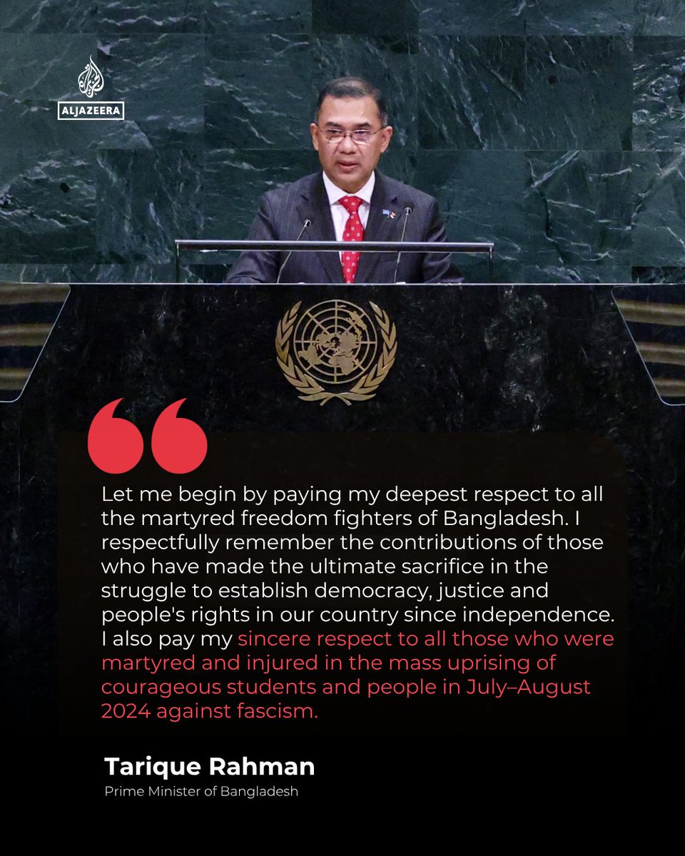 AJEnglish's tweet photo. In his first UNGA address as Bangladesh’s prime minister, Tarique Rahman hailed his country’s democratic transition, called for global disarmament and backed Palestinians’ right to self-determination and an independent state.

🔴 More on https://t.co/MbrRGkFKRg https://t.co/q7p5BQRgNc