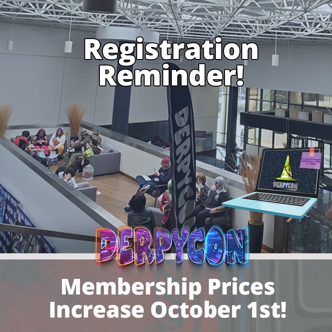 DerpyCon's tweet photo. Hey DerpyCon Fans!!
This is your reminder that Registration is Open and Prices increase in less than a week, September 30th at 11:59 pm!
Register Here!: https://t.co/2ohatEOD8N https://t.co/LhzAZCof4O