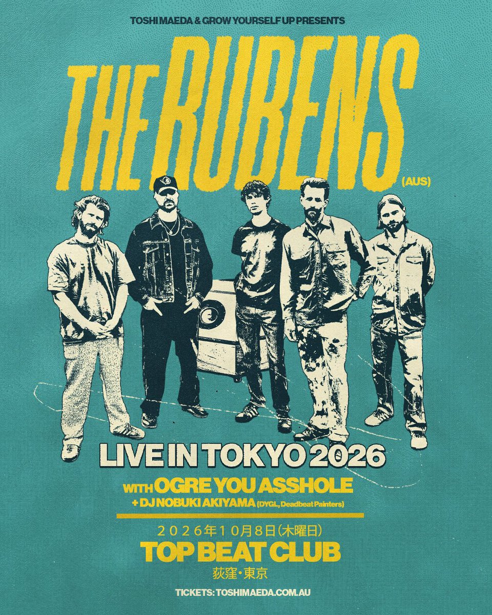 toshimaeda88's tweet photo. OGRE YOU ASSHOLE x THE RUBENS (AUS) 

10/8木曜日　荻窪Top Beat Club
開場18:30 開演19:00 
前売4300円+1D

OYA 19:00-19:50
The Rubens 20:20 - 21:30+
DJ: Nobuki Akiyama (DYGL, Deadbeat Painters)

オーストラリアと日本のオルタナロックが交差するコラボイベントです。

#OgreYouAsshole #OYA
#THERUBENS #DYGL #DeadbeatPainters #TopBeatClub