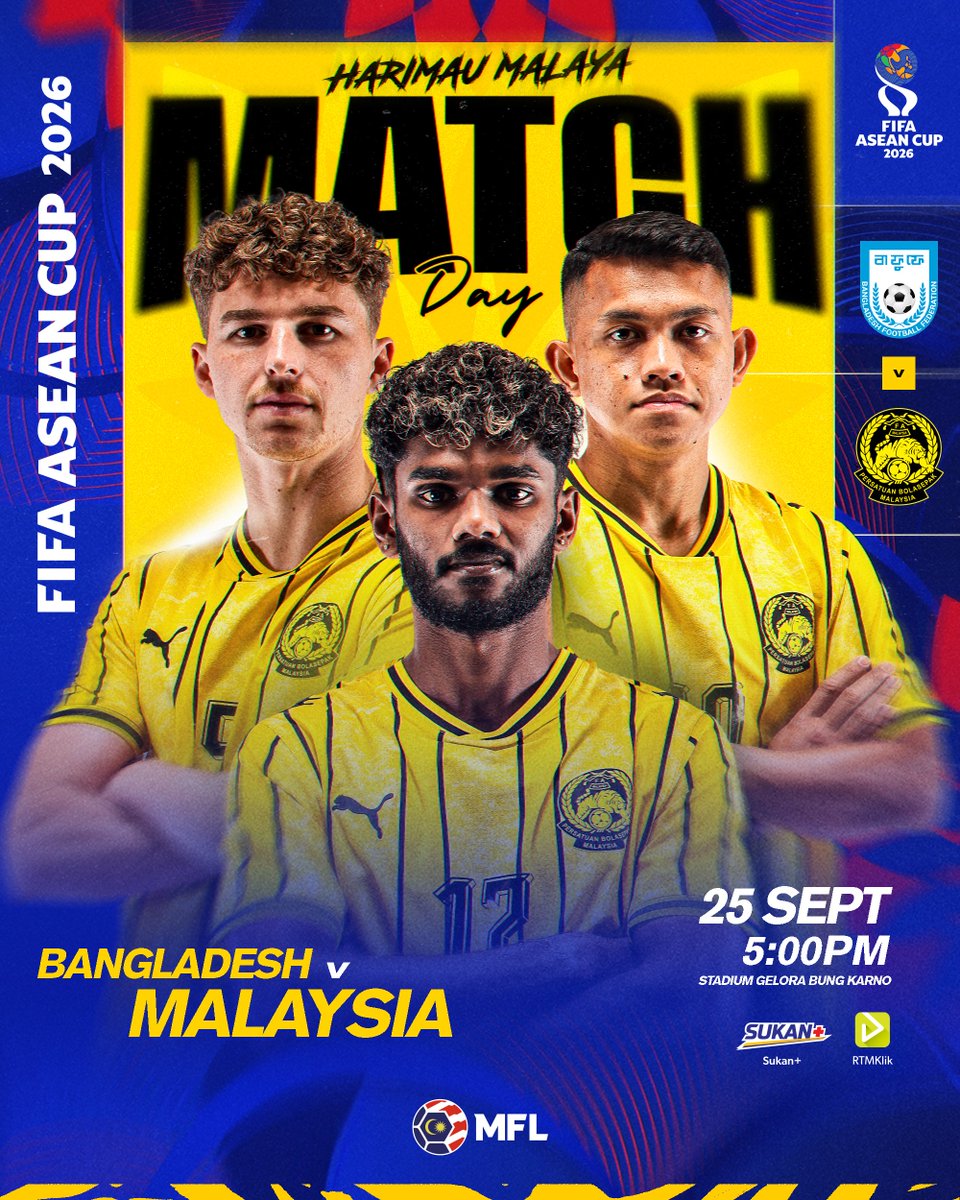 MFL_MY's tweet photo. 🏆 Piala ASEAN FIFA 2026 🏆

🇧🇩 Bangladesh 🆚 Malaysia 🇲🇾

📅 25 September 2026
🕗 5 petang (Waktu Malaysia)
🏟️ Stadium Gelora Bung Karno
📺 Sukan+ dan RTMKlik

Ayuh! 🇲🇾
Semoga berjaya, Harimau Malaya! 💪

#HarimauMalaya #FIFAASEANCup https://t.co/7kqCFJdGms