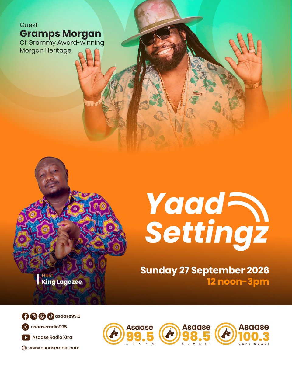 KingLagazee's tweet photo. One on one with @GrampsMorgan on #YaadSettingz on @AsaaseRadio995  With @KingLagazee live in studio 

Sunday 27th September 2026

Time: 12pm - 3pm GMT

Listen: https://t.co/s9u3E1dOpZ

Stream: https://t.co/mJail4fuBB

#AsaaseRadio #LagazeeSoundIntl #GlobalSettingz https://t.co/UDk7eCeyAp
