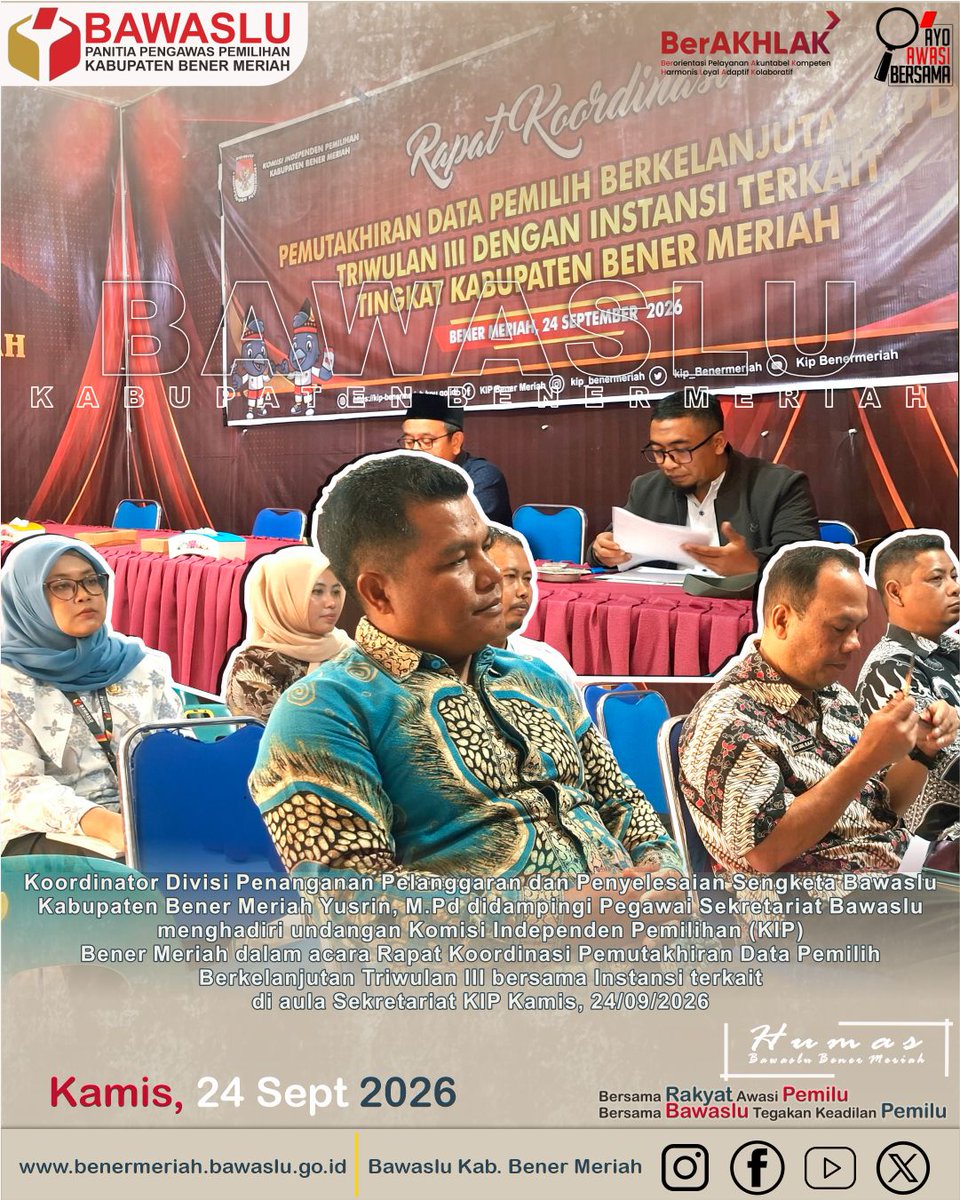 BawasluBener's tweet photo. Rapat Koordinasi Pemutakhiran Data Pemilih Berkelanjutan Triwulan III bersama Instansi terkait di aula Sekretariat KIP Kamis, 24/09/2026.
#bawaslukabbenermeriah
#ayoawsibersama
#salamawas
#cegahawasitindak
#humasbawaslukabenermeriah https://t.co/xDw8EqCVuF