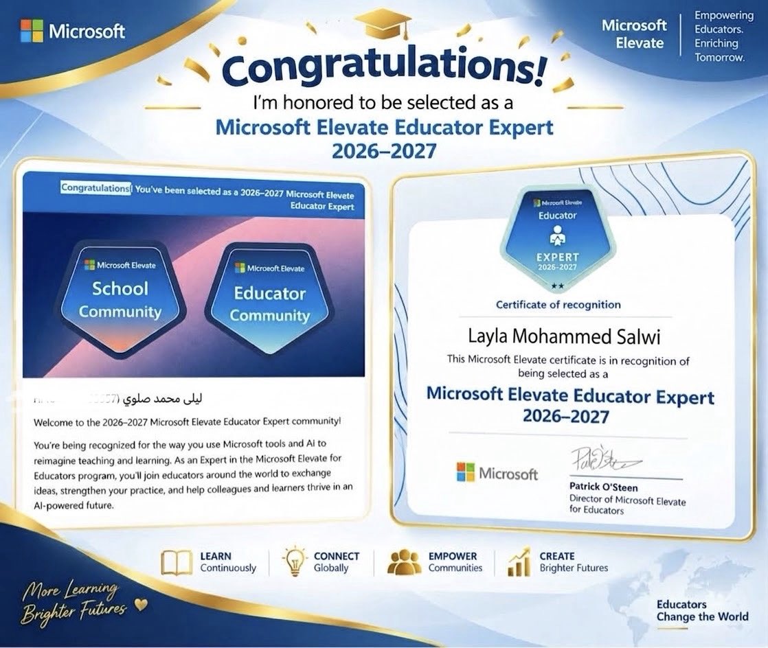 Layla2030Layla's tweet photo. بفضل الله وتوفيقه، سعدت باختياري ضمن Microsoft Elevate Educator Expert 2026–2027 وحصولي على شارة خبير مايكروسوفت للتعليم. 🏅💙
هذا الإنجاز بالنسبة لي ليس مجرد شارة، بل دافع لمواصلة التعلم والتطوير
@Microsoft_Saudi 
@MicrosoftLearn 
@Microsoft 
@abeermehdar
@MScreativeteam https://t.co/Gl3Iz8q8Dh
