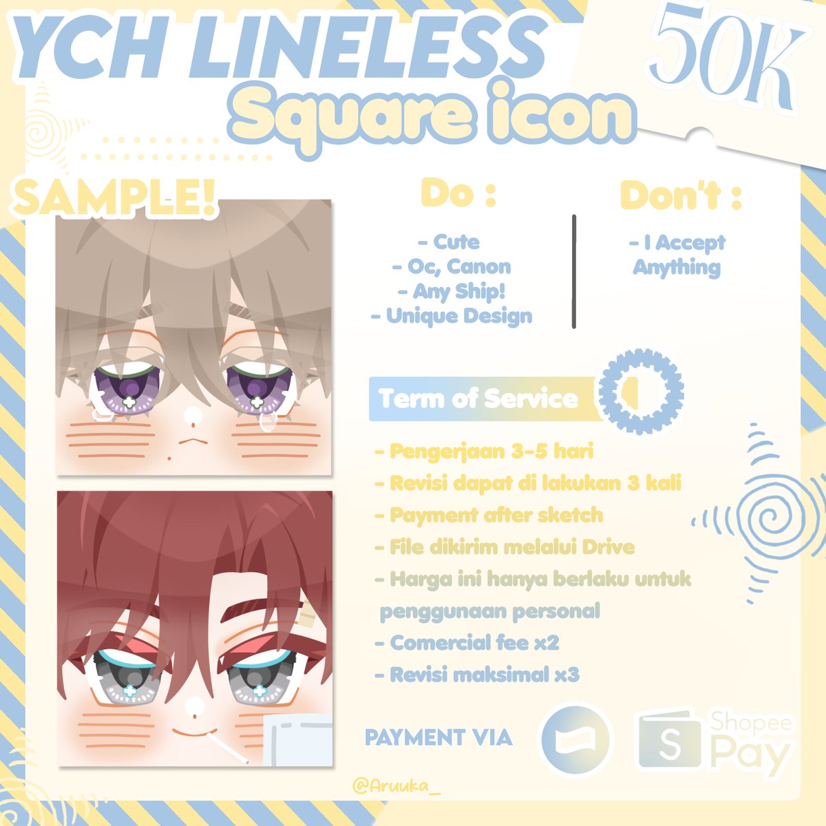 Aruuka_'s tweet photo. 🍋 Aruuka YCH Square Icon 🍋

Halo! Aku lagi buka YCH Square icon ♡ Pembayaran hanya IDR, dan ToS-ku tertera di bawah. 
Kalau tertarik, Boleh banget DM ya!

#zonauang #commissionsopen #zonajajan #artinid #opencommish
[ ♡ + ↻ sangat berarti, terima kasih banyak! ] https://t.co/JUhiJFW0Nh