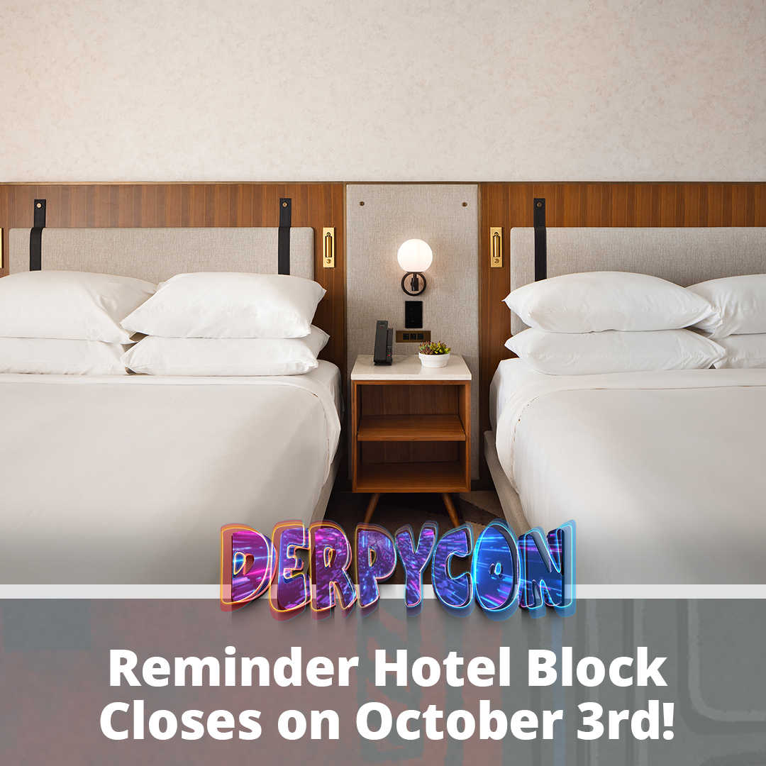 DerpyCon's tweet photo. Reminder to book your hotel room for a complimentary membership. Our Room Block Closes in 1 week on October 3rd!

Book 2 Nights and you get 1 complimentary membership (weekend badge).

Book Here: https://t.co/cR5cGd187I (please note a few changes to the way to book) https://t.co/F5J1H4kzAa