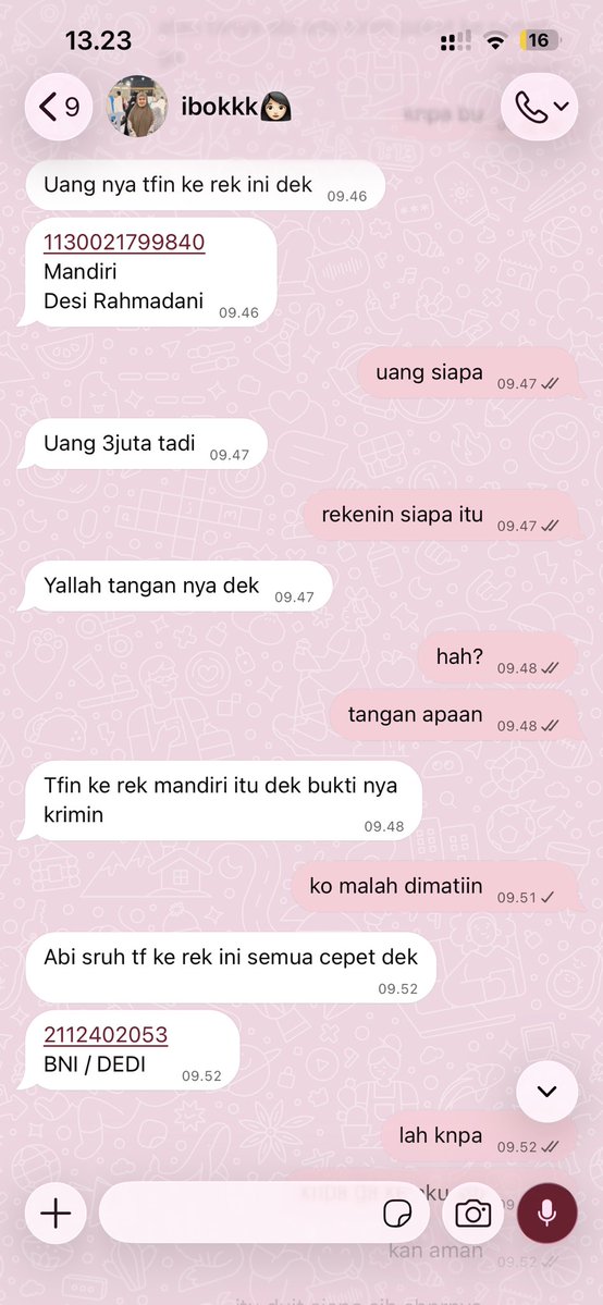chocoolast's tweet photo. NO.REK PENIPU

2112402053
BNI / DEDI

1130021799840 / Mandiri
Desi Rahmadani

halo tolong dong ini @BNI @BNICustomerCare dan @mandiricare @bankmandiri ada norek yg digunain untuk penipuan, dia hack wa ibu sy trs ngechat semua kontak nya, blokir dong masa atm penipu ga diblokir!!! https://t.co/biAeWtYhuC