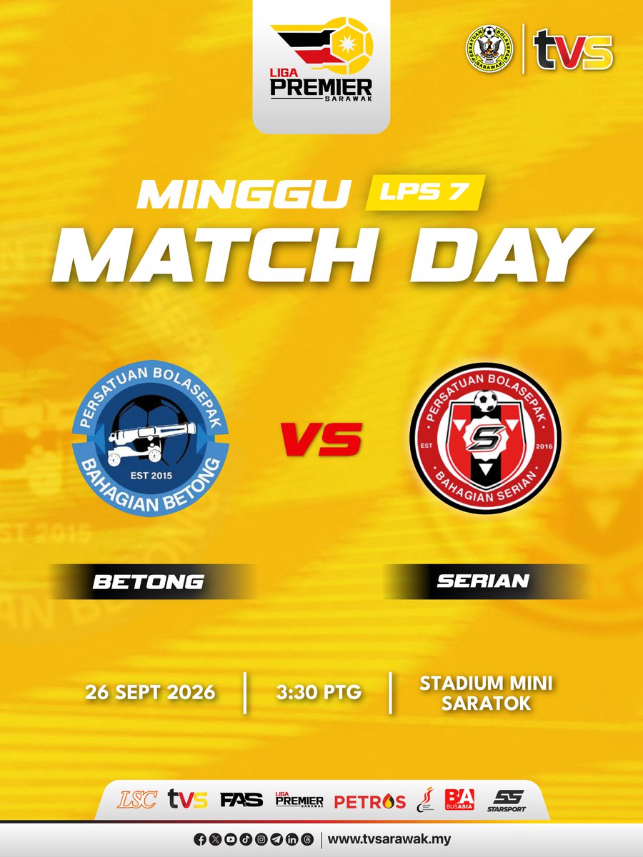 fa__sarawak's tweet photo. LIGA PREMIER SARAWAK 2026

MATCH DAY MINGGU KE-7

Saingan Liga Premier Sarawak 2026 Minggu Ke-7 bakal diteruskan dengan pertembungan antara Betong dan Serian.

26 September 2026 (Sabtu)
3.30 Petang
Stadium Mini Saratok https://t.co/PaA4yVuA4a