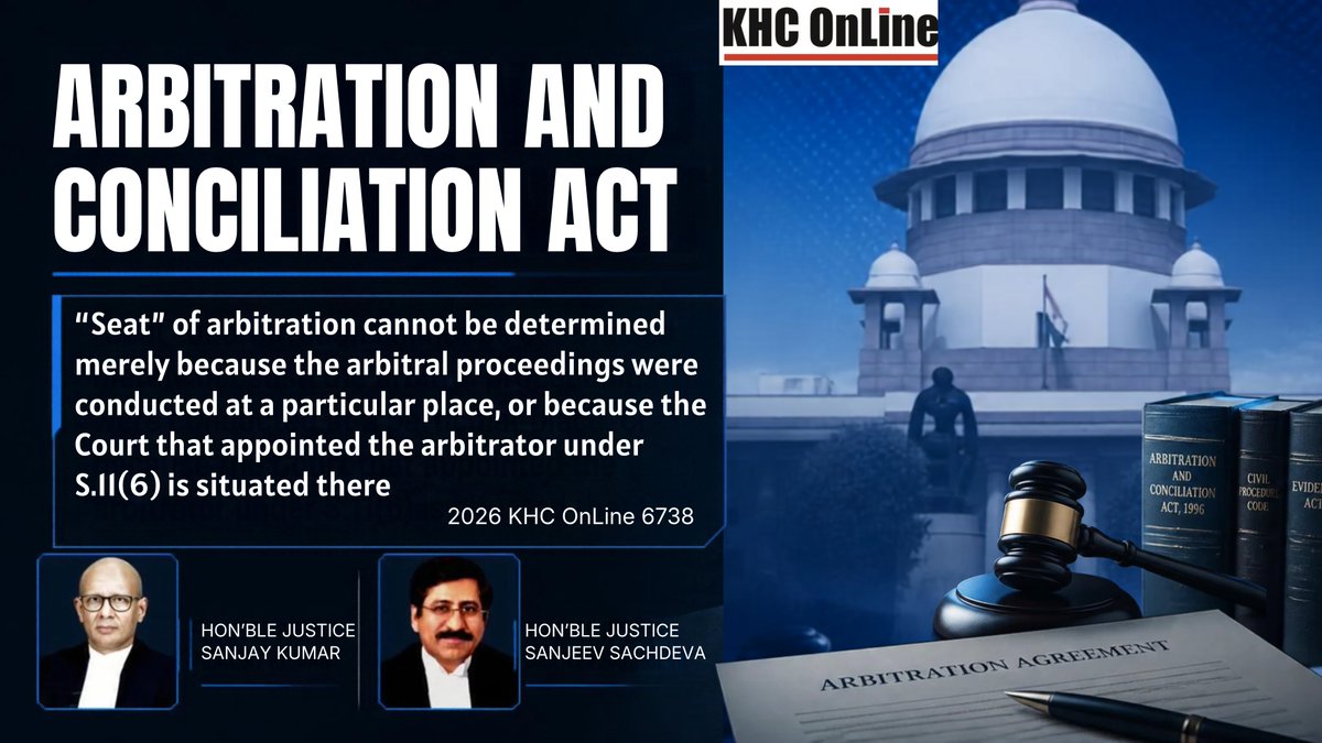 khconline1's tweet photo. #ArbitrationAndConciliationAct #SeatOfArbitration #ArbitrationLaw #Section11 #ArbitralProceedings #Jurisdiction #DisputeResolution #IndianLaw #LegalUpdates #ADR https://t.co/03ggad8CaT