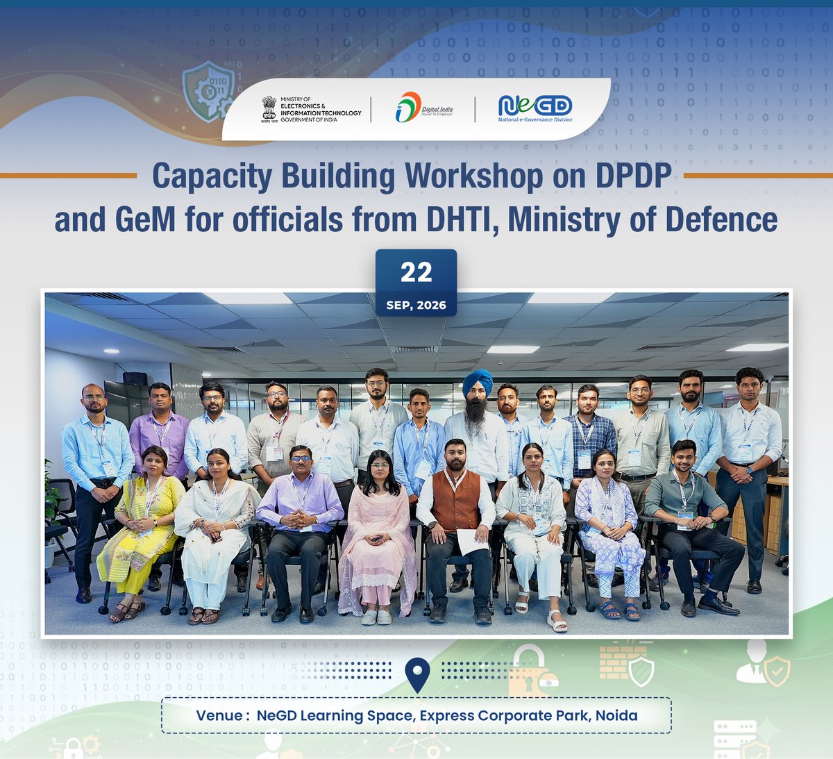 GoI_MeitY's tweet photo. NeGD, MeitY organized a 1-day Capacity Building Workshop on the Digital Personal Data Protection (DPDP) Act, 2023 and Government eMarketplace (GeM) for officials of the Defence Headquarters Training Institute (DHTI) on September 22, 2026, at the NeGD Learning Space, Noida. https://t.co/BccCKmImie