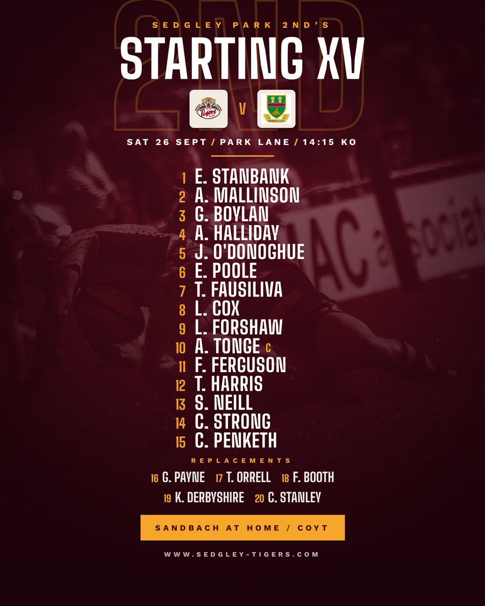 SedgleyTigers's tweet photo. Here's the line up for tomorrow!

The First XV are at Cross Green, 15:00 kick off. 

The Seconds are at home to Sandbach, 14:15.

#COYT https://t.co/mdvMRY7ji8