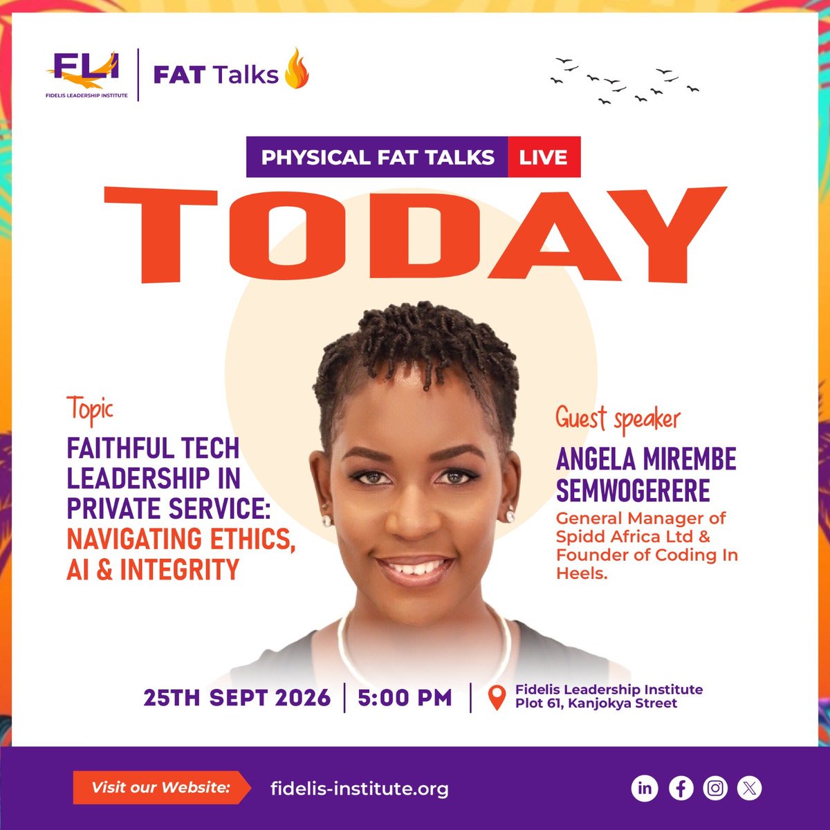 FidelisLeaders's tweet photo. ๐ HAPPENING TODAY!!!!!
Its finally here ๐Join us as we explore the intersection of technology, ethics and leadership with:
๐ค Ms.Angela Mirembe Semwogerere General Manager, Spidd Africa Ltd & Founder of Coding in Heels.
๐
25th September 2026
โฐ 5:00 PM
๐ Fidelis Leadership Institute, Plot 61 Kanjokya Street
๐๏ธ ENTRANCE IS COMPLETELY FREE!
๐ฅ You cannot afford to miss!!!!!!!