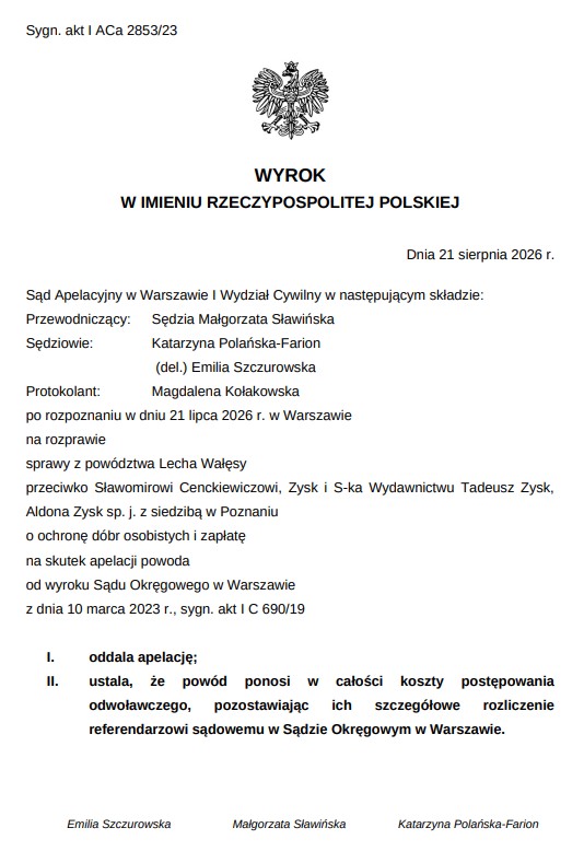 Cenckiewicz's tweet photo. Los lub Opatrzność plata figle...

W dniu w którym min. @w_zurek razem ze swoją anonimową prokuratorką bezceremonialnie nakłamał w sprawie Wałęsy i bezpowrotnie skompromitował reprezentowany przez siebie warsztat śledczy, ja otrzymałem pisemne uzasadnienie wyroku Sądu Apelacyjnego w wygranej sprawie z Wałęsą (z 21 sierpnia 2026 r.).  

Nie mogę się nadziwić jak celnie Sąd opisał całą sprawę. 

Ale w uzasadnieniu jest fragment korespondujący z haniebnym wybrykiem Żurka. Proszę: 

"Właściwe tło niniejszego sporu stanowi działalność naukowa pozwanego Sławomira Cenckiewicza, która ogniskuje się na historii PRL (zwłaszcza jego schyłkowego okresu) i czasów najnowszych. Największą jednak rozpoznawalność, czyli największy rozgłos w sferze publicznej, przyniosły pozwanemu dwie publikacje naukowe o charakterze demaskatorskim dotyczące powoda: „SB a Lech Wałęsa. Przyczynek do biografii” (Gdańsk-Kraków-Warszawa 2008 – praca napisana wspólnie z dr. Piotrem Gontarczykiem oraz „Sprawa Lecha Wałęsy” (Poznań 2008).

W pracach tych pozwany potwierdził funkcjonującą już od wielu lat w przestrzeni publicznej tezę o agenturalnej przeszłości Lecha Wałęsy i przedstawił na to znane mu dowody. Także w późniejszym okresie pozwany formułował w sferze publicznej, w tym za pomocą środków masowego przekazu, jednoznaczne oceny powoda w kontekście jego uwikłań datujących lat 70-tych XX wieku.

Teza ta (o agenturalnej przeszłości powoda) konsekwentnie prezentowana przez pozwanego, jak dotychczas nie została rzeczowo tj. z podaniem argumentów naukowych zakwestionowana. O ile sam powód tezie tej zaprzecza, to w sferze opracowań naukowych brak jest przykładów rzeczowej polemiki. W każdym razie Sądowi w niniejszym składzie nie jest znana żadna pozycja naukowa, która polemizowała by z dokonanymi przez pozwanego ustaleniami w tym zakresie.

Właśnie ta działalność pozwanego i jego nieprzejednana postawa jest źródłem dającego się odnotować napięcia między nim a powodem, a raczej między powodem a pozwanym.

Powód, który jak dotychczas nie był w stanie „unieważnić” tez stawianych przez pozwanego w zakresie najważniejszego z zarzutów – współpracy agenturalnej ze służbami specjalnymi PRL-u , poprzez niniejszą akcję prawną odnoszącą się do całkowicie pobocznych kwestii próbuje zdyskredytować pozwanego, a tym samym osłabić formułowany przez niego podstawowy przekaz". 

Wysoki Sądzie, dziękuję!