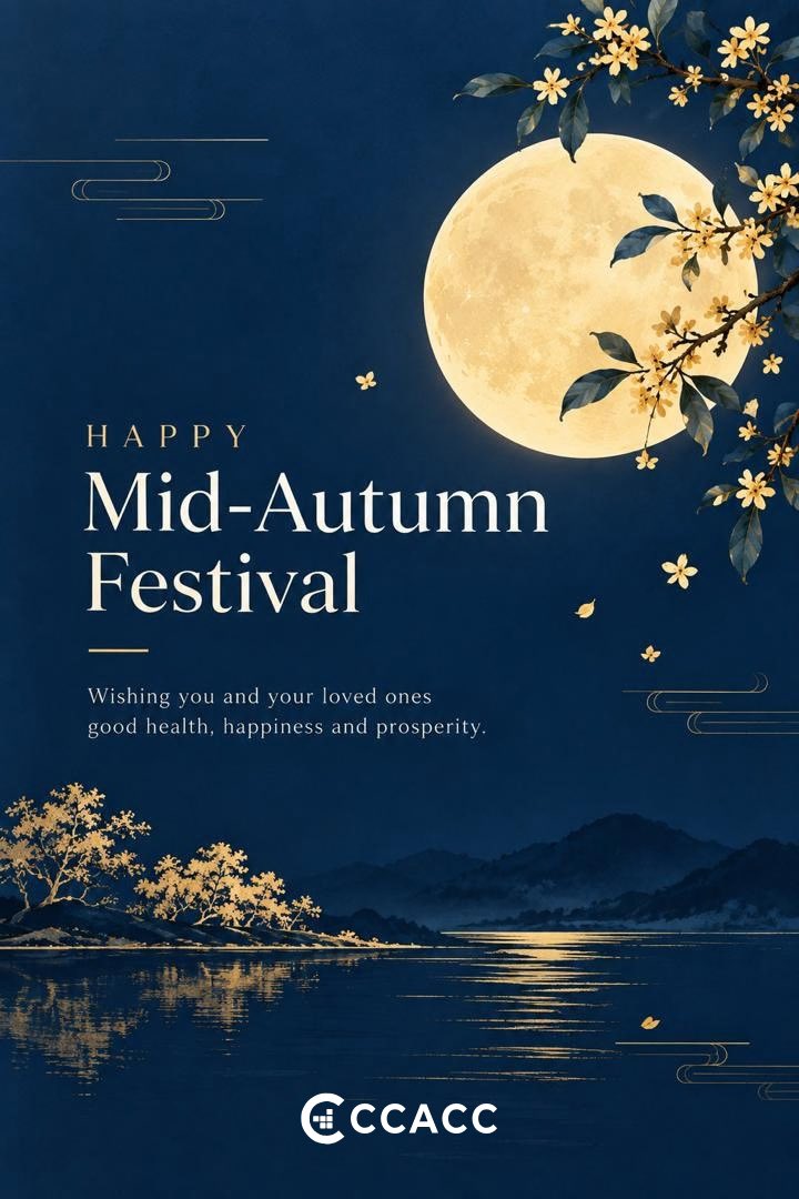 ccacc_hub's tweet photo. 🌕 Wishing our community, partners, and friends a joyful Mid-Autumn Festival.

May this season bring happiness, prosperity, and cherished moments with your loved ones.

Happy Mid-Autumn Festival from CCACC. https://t.co/8cp2OsuEdz