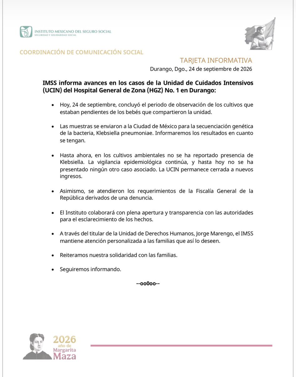 Tu_IMSS's tweet photo. 🔔 #Actualización | IMSS informa nuevos avances en la investigación de los casos registrados en la UCIN del HGZ No. 1, en Durango.

Continúan los análisis correspondientes y la vigilancia epidemiológica; hasta el momento, no se han reportado nuevos casos asociados.

El Instituto mantiene el acompañamiento a las familias y la colaboración con las autoridades para el esclarecimiento de los hechos. 

Seguiremos informando.