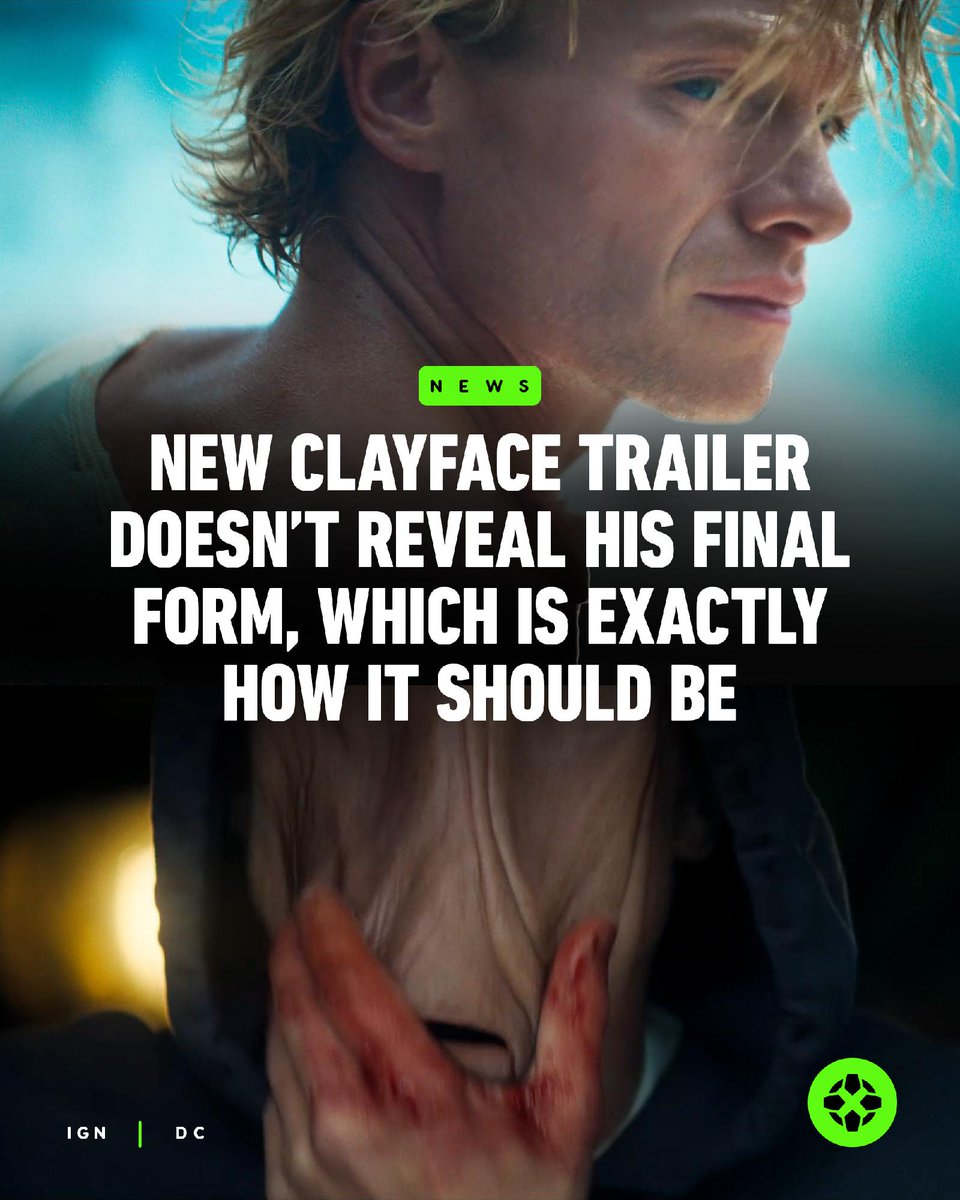 IGN's tweet photo. DC Studios has released the final Clayface trailer, which does not, thankfully, reveal his final form, which star Tom Rhys Harries said is "f**king sick." https://t.co/o3DKDSUJZr https://t.co/hpTTliZwox