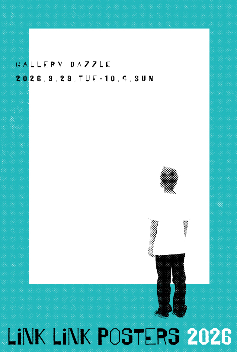 galleryDAZZLE's tweet photo. リンクリンクポスター展　vol.8
2026年09月29日（火）～ 2026年10月04日（日）
29日　18時からトークショー

イラストレーターとデザイナーがペアを組んで作る
B１サイズのポスター展 https://t.co/niUIP7CWx8
