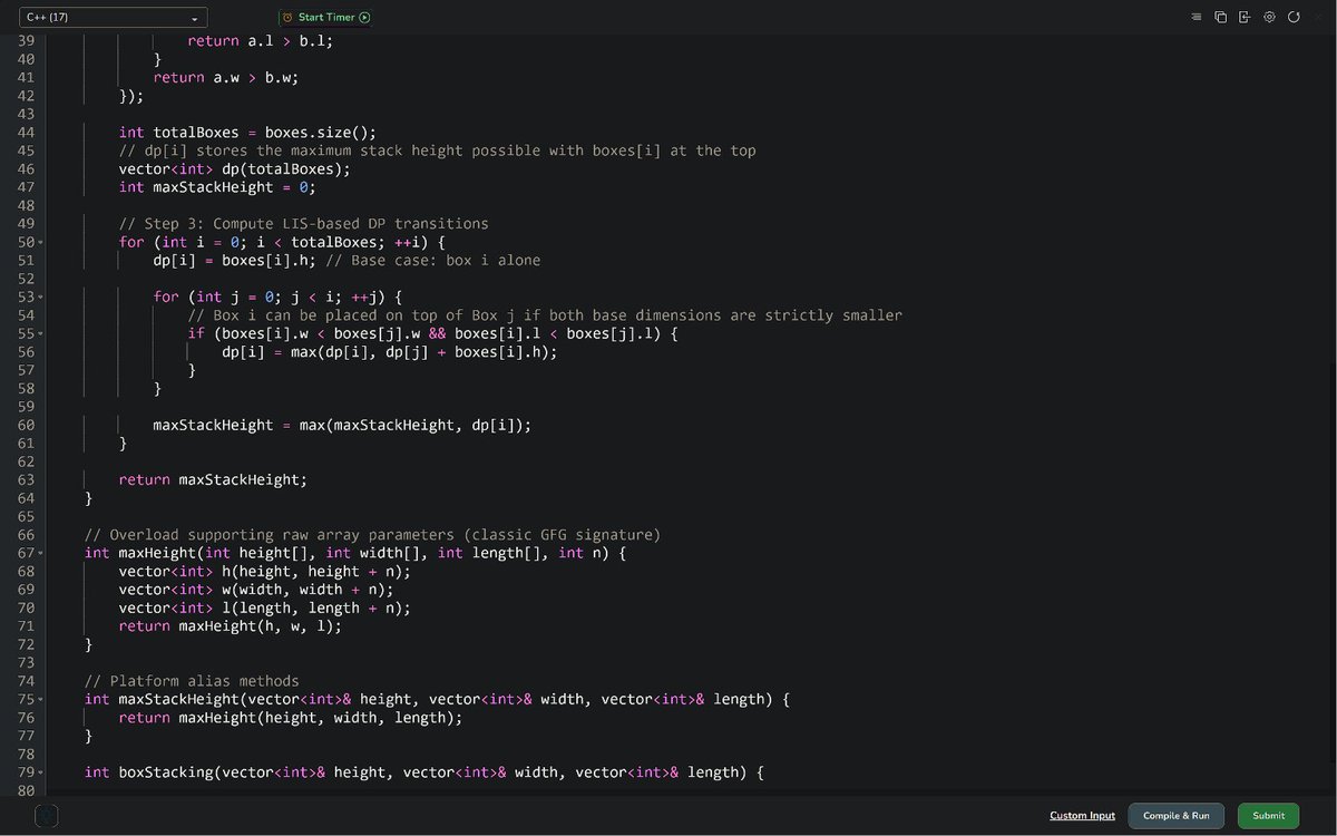 PankajB42550's tweet photo. 🚀 #Day 241/100 – Box Stacking (@geeksforgeeks)
💡Key: 3 rotations per box → normalize base (w≤l) → sort by area ↓ → Weighted LIS DP. Strictly smaller base to stack.
⌛O(n²) | O(n)
Consistency > Intensity. Keep pushing! 💪
#100DaysOfCode #DSA #DP #LIS #Sorting #DAY241 https://t.co/nmUbXbMh66