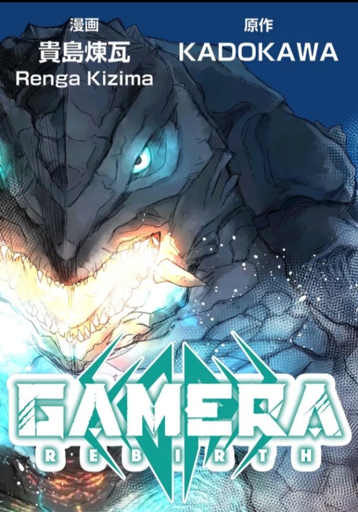 Leorgajose7's tweet photo. @Godzillalover48 Pues hicieron recientemente gamera rebirth a manga, es prácticamente lo mismo pero algo es algo. De esa forma podrían hacer una segunda parte de gamera rebirth https://t.co/OdbSU36uib
