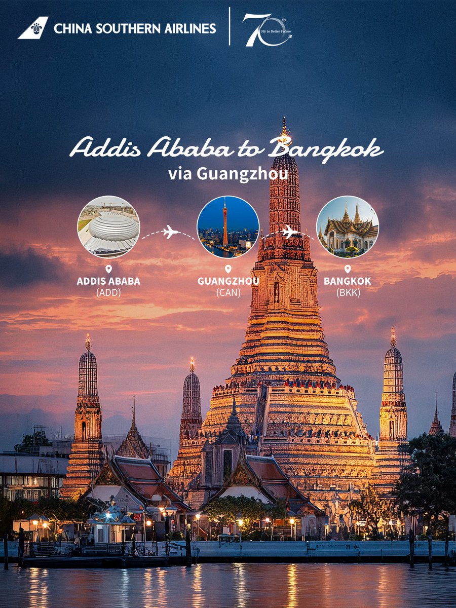 CSAIRGlobal's tweet photo. This October, China Southern Airlines takes you from Addis Ababa to Bangkok. Discover a city where golden temples meet buzzing street markets! Start at the Grand Palace, then take a scenic boat ride to Wat Arun, the stunning Temple of Dawn. At sunset, dive into Yaowarat's sizzling street food in Chinatown. And if you're up for nightlife, don't miss Khao San Road.🛕
 
Your trip starts with smooth connections through Changsha and Guangzhou. From Guangzhou, your luggage is checked straight through to Bangkok. Qualifying travelers could enjoy a complimentary transit hotel stay (T&Cs apply). Fly with China Southern Airlines for a seamless journey.✈️
https://t.co/0a65F4m1MB
✈Addis Ababa=Guangzhou: Mon, Fri (starting from Oct 12)
✈Guangzhou=Bangkok: 10-11 Daily Flights
 
#TravelWithCSAir #CSAirRoute
