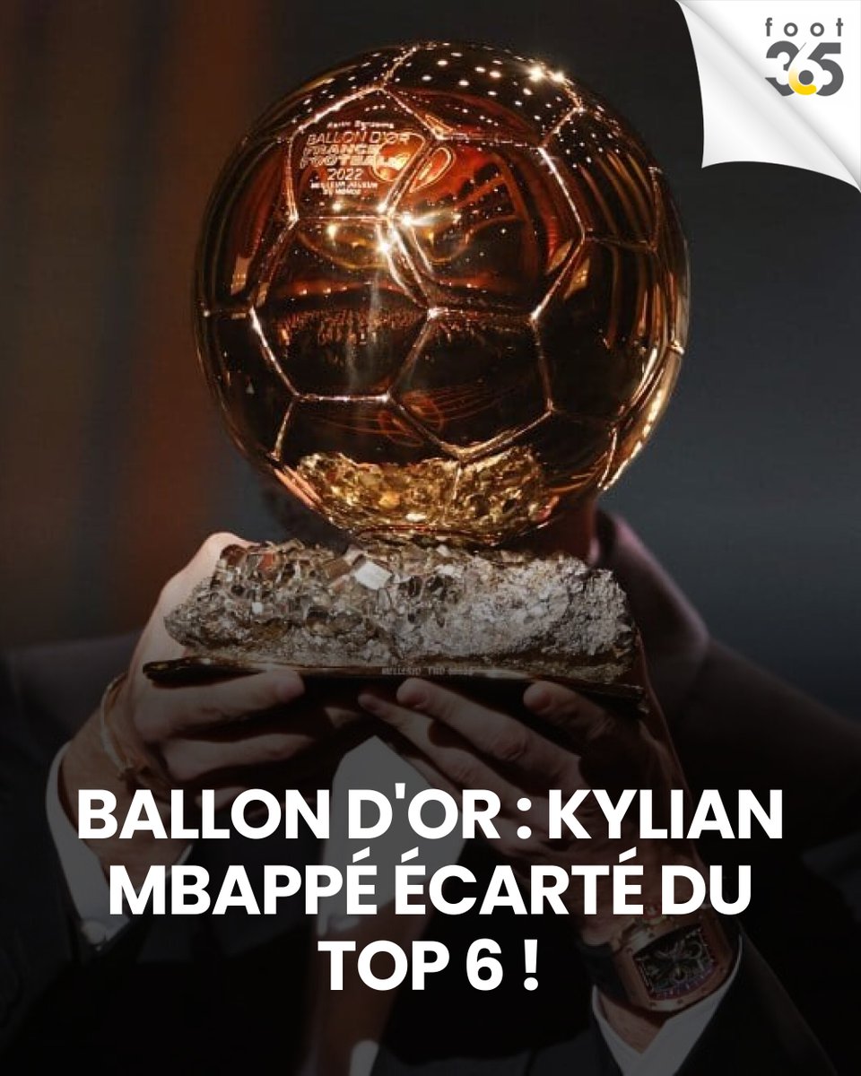 foot365's tweet photo. Ballon d'Or : Kylian Mbappé écarté du Top 6 ! 😮 https://t.co/nQCoNA1YaI https://t.co/xJlbfOddo1