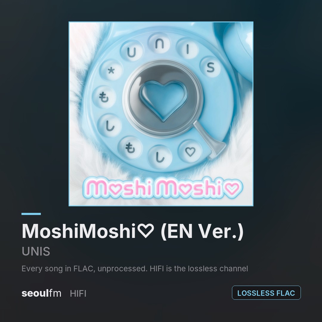 seoulfm's tweet photo. the HIFI line is glowing 📞 UNIS — MoshiMoshi♡ (EN Ver.) is on air in FLAC, unprocessed—the way the master sounds. hearing it too? #NowPlaying #kpop #HiFi #FLAC #lossless https://t.co/tb1u2Dc2h9