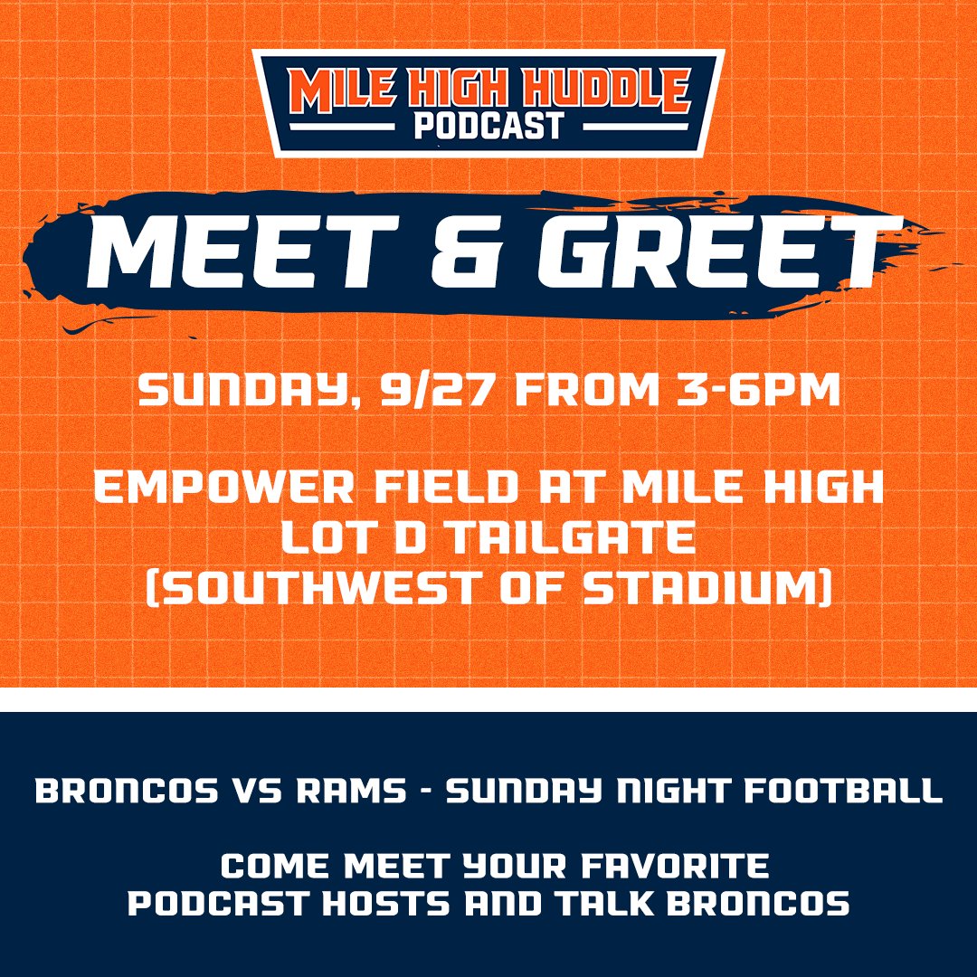 MileHighHuddle's tweet photo. 🚨 2026 MHH Meet &amp; Greet 🚨

• When: Sunday, Sept. 27 from 3-6 p.m.
• Where: Empower Field at Mile High, Lot D
• Look for the Big Blue MHH Tent
• Come meet and hang out with your favorite podcast hosts and the MHH community! https://t.co/tIDS8Q4LkL