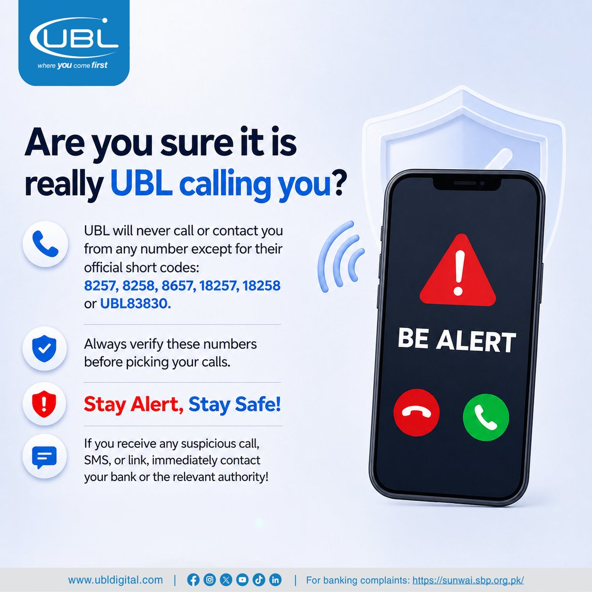 UBLDigital's tweet photo. Think before you answer! 🚨
UBL only contacts customers from 8257, 8258, 8657, 18257, 18258 or UBL83830. Always verify unknown calls and stay alert. 🔐
#UBL #FraudAwareness #SecurityKaSwitchOn #StayAlertStaySafe #PTAApproved
Complaints: https://t.co/dacinBVdwl https://t.co/9CLAYJaNxW