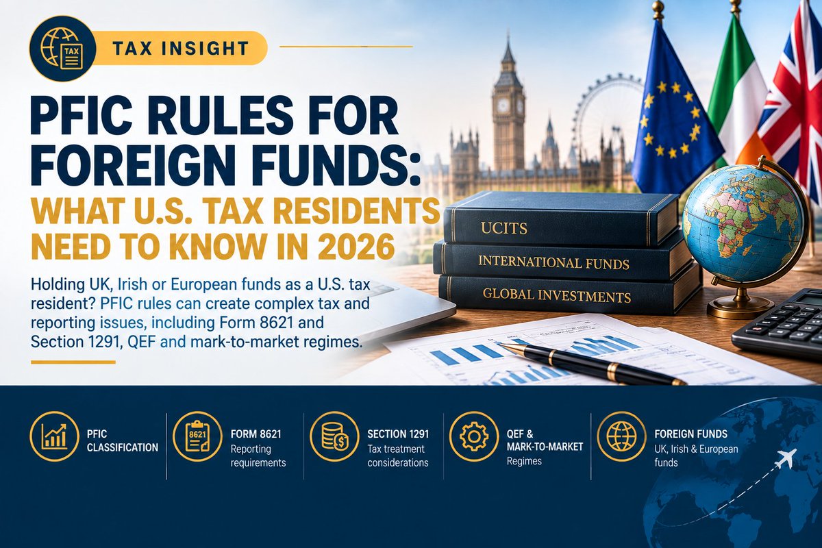 APtaxHK's tweet photo. 📊 Holding UK, Irish or European funds as a U.S. tax resident?

PFIC rules can create complex tax and reporting issues, including Form 8621 and Section 1291, QEF and mark-to-market regimes.

Review foreign funds before investing.

https://t.co/PokjyC88nX
#PFIC #InternationalTax https://t.co/5B3XDjSLug